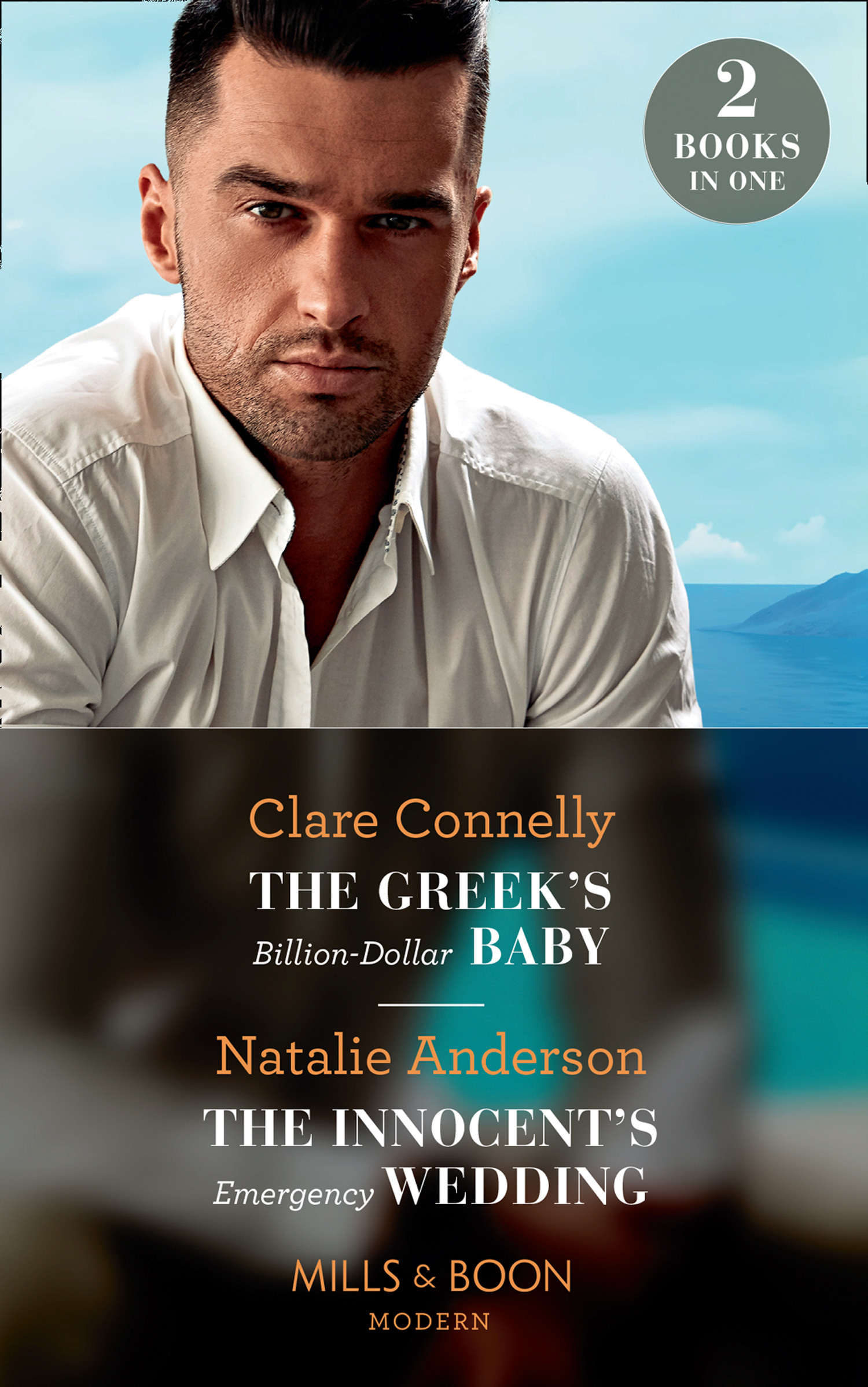 Обложка книги «The Greek's Billion-Dollar Baby / The Innocent's Emergency Wedding»