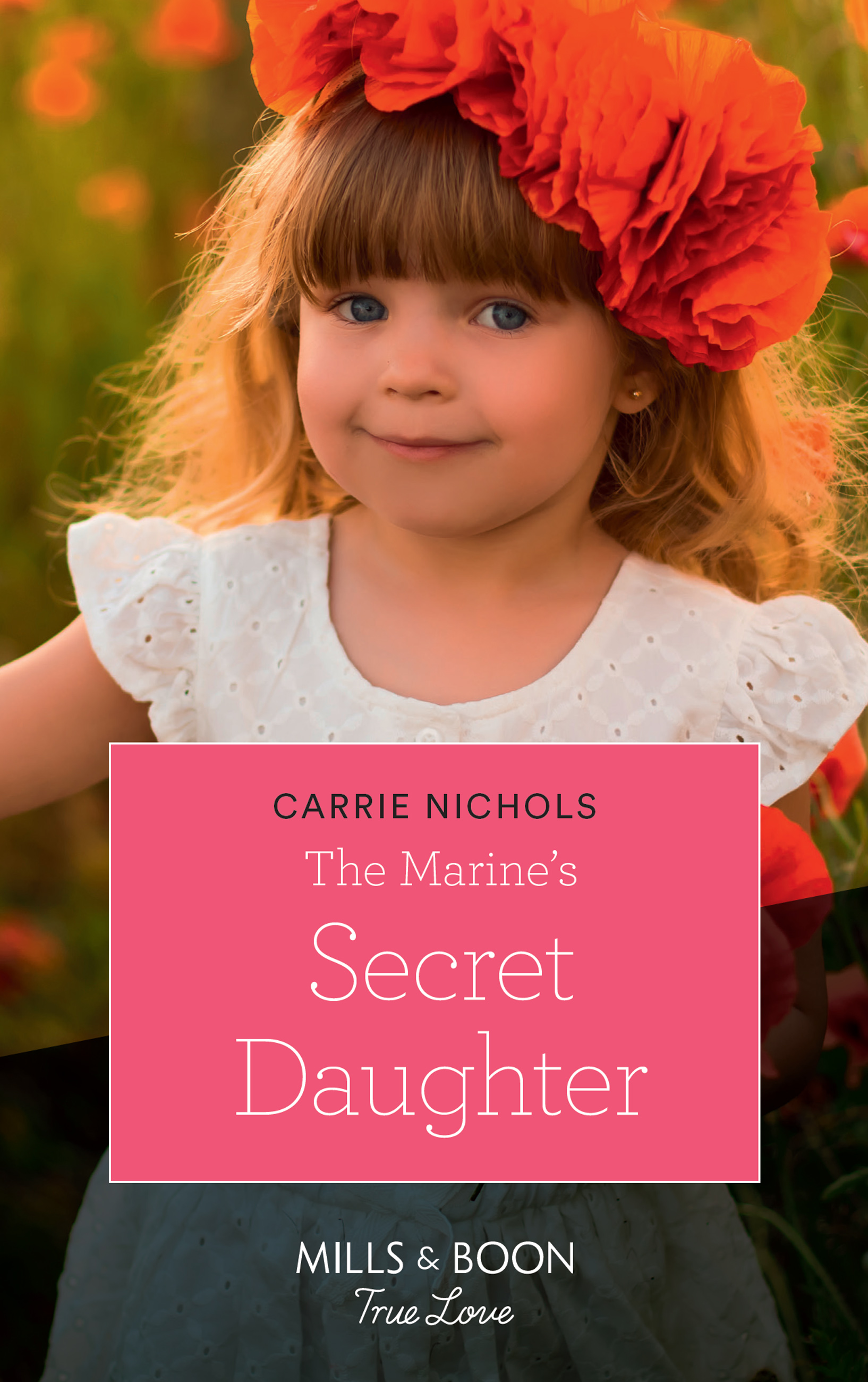 Обложка книги «The Marine's Secret Daughter»