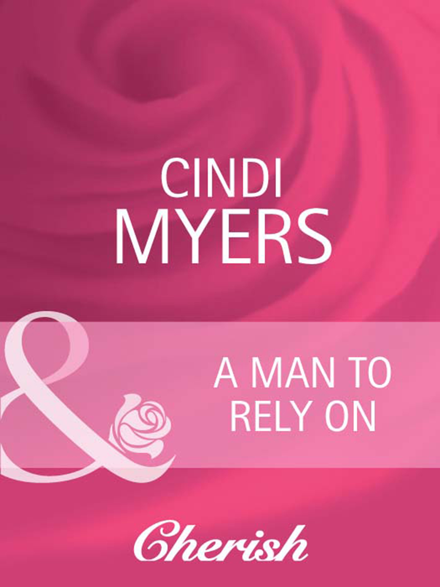 Обложка книги «A Man to Rely On»