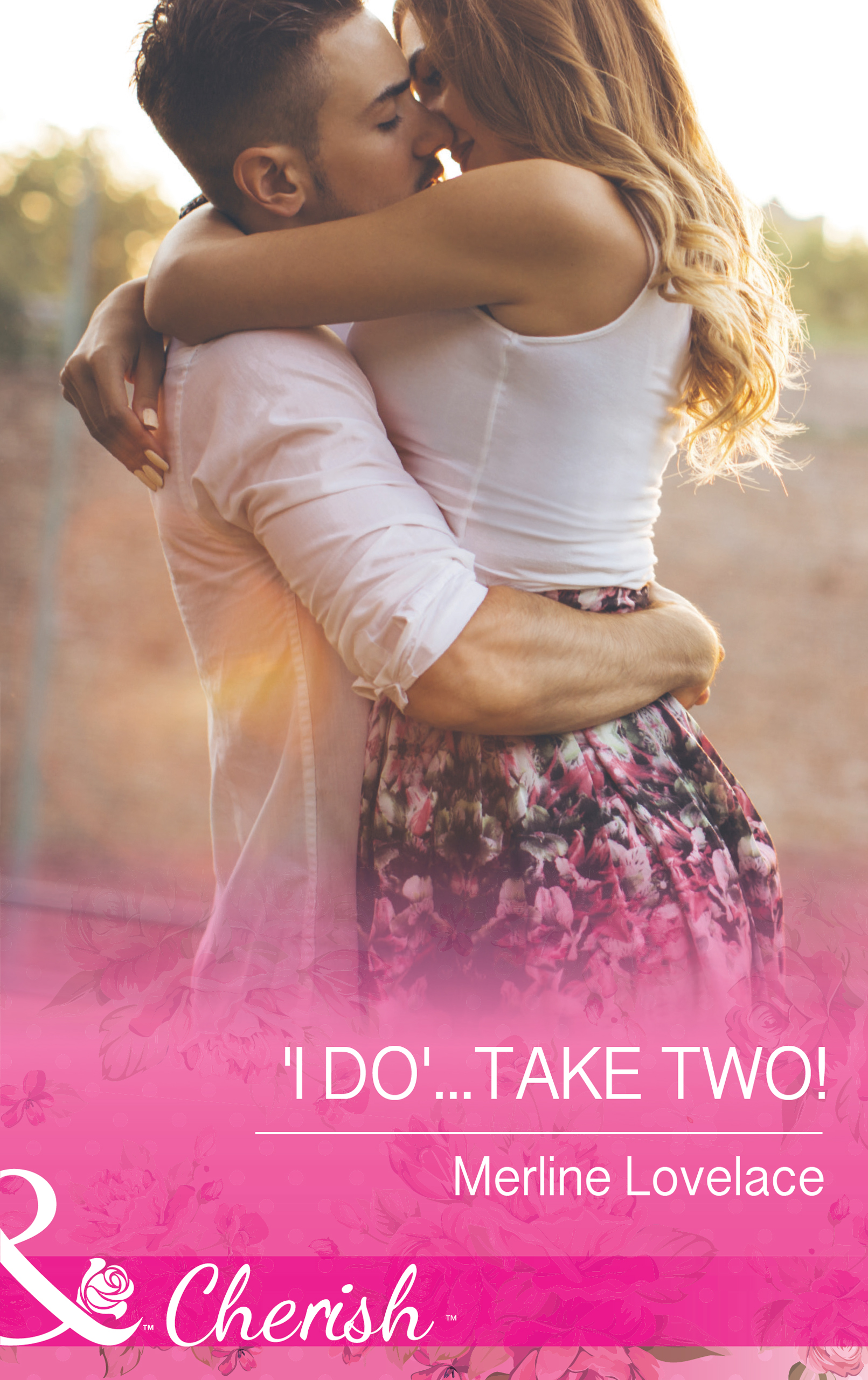 Обложка книги «'I Do'...Take Two!»