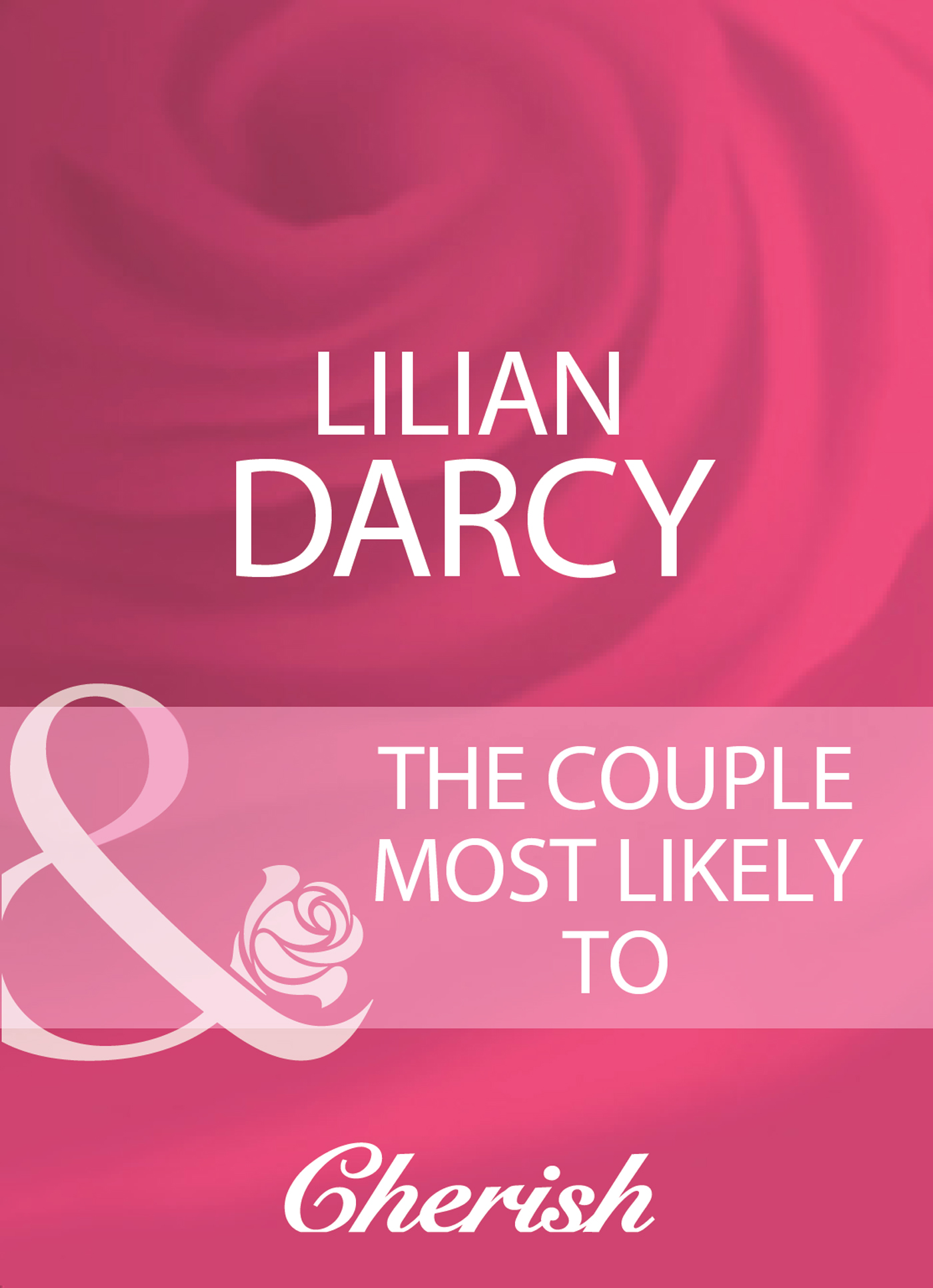 Обложка книги «The Couple Most Likely To»