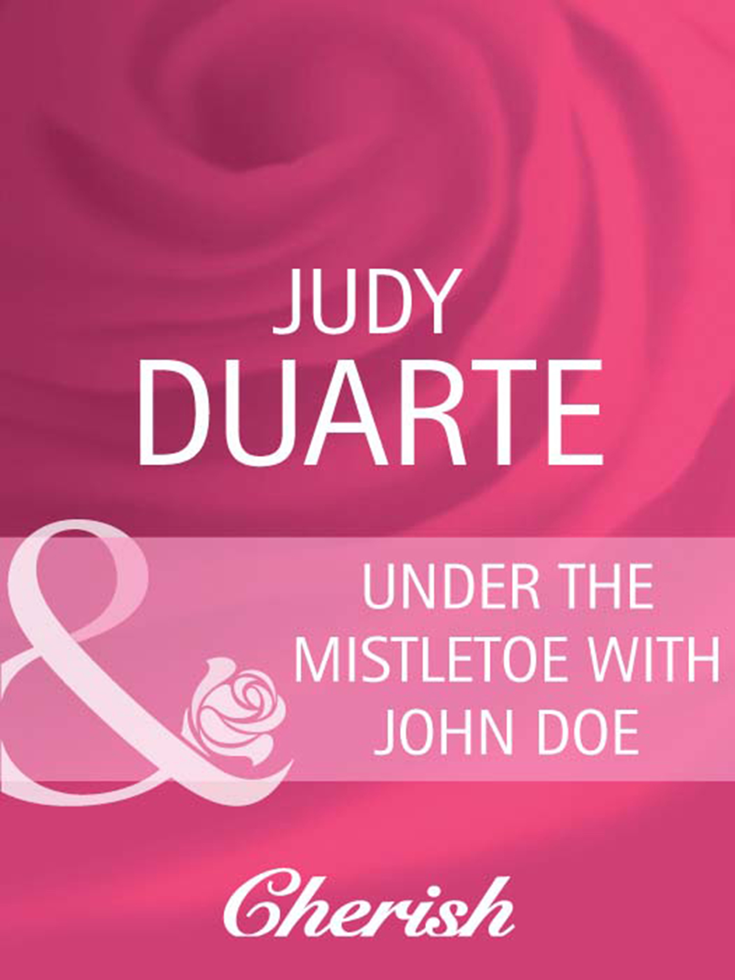Обложка книги «Under the Mistletoe with John Doe»