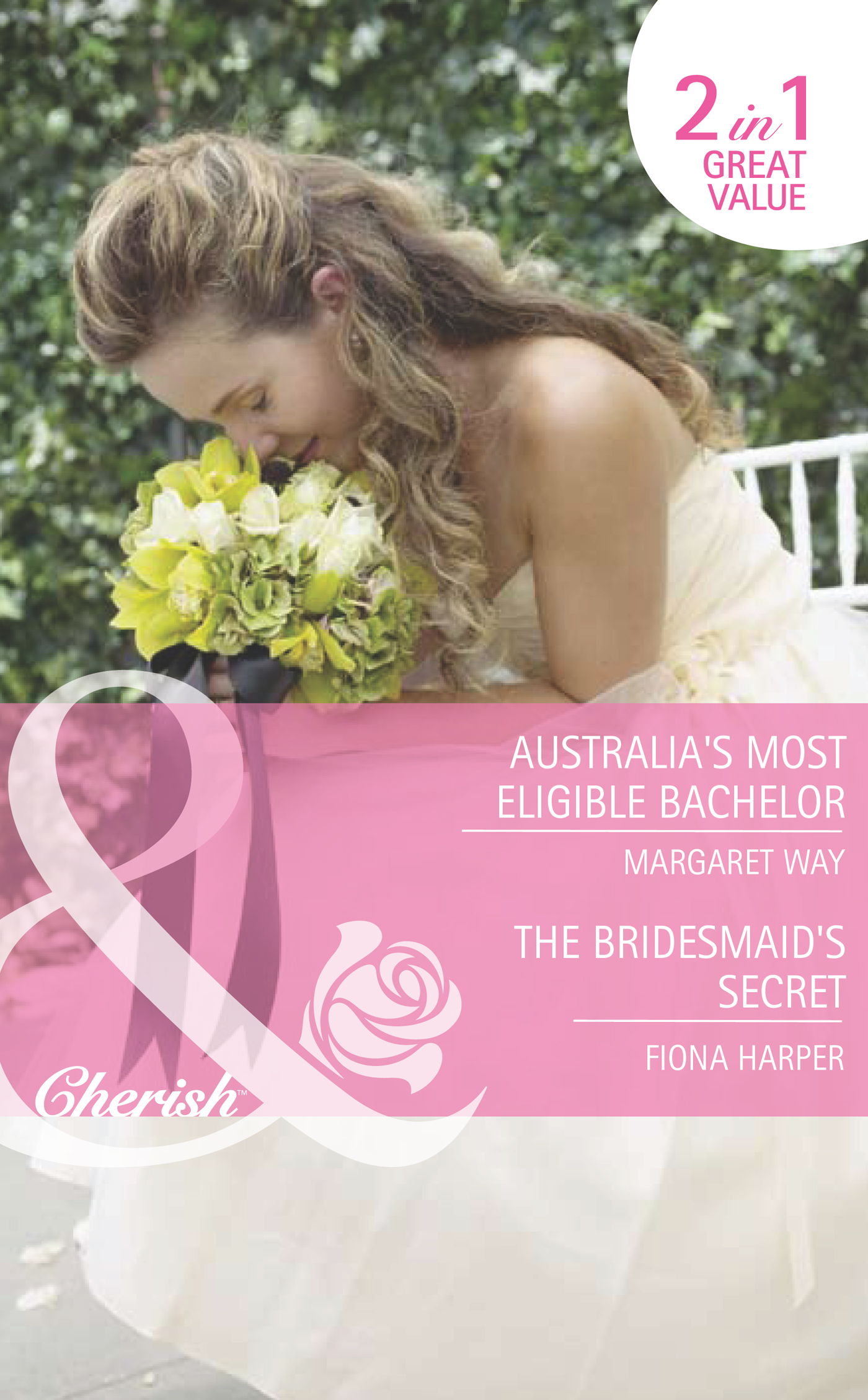 Обложка книги «Australia's Most Eligible Bachelor / The Bridesmaid's Secret»