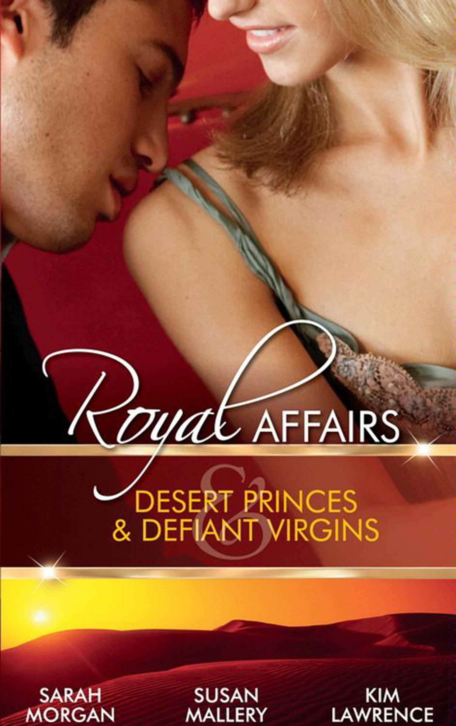 Обложка книги «Royal Affairs: Desert Princes & Defiant Virgins»