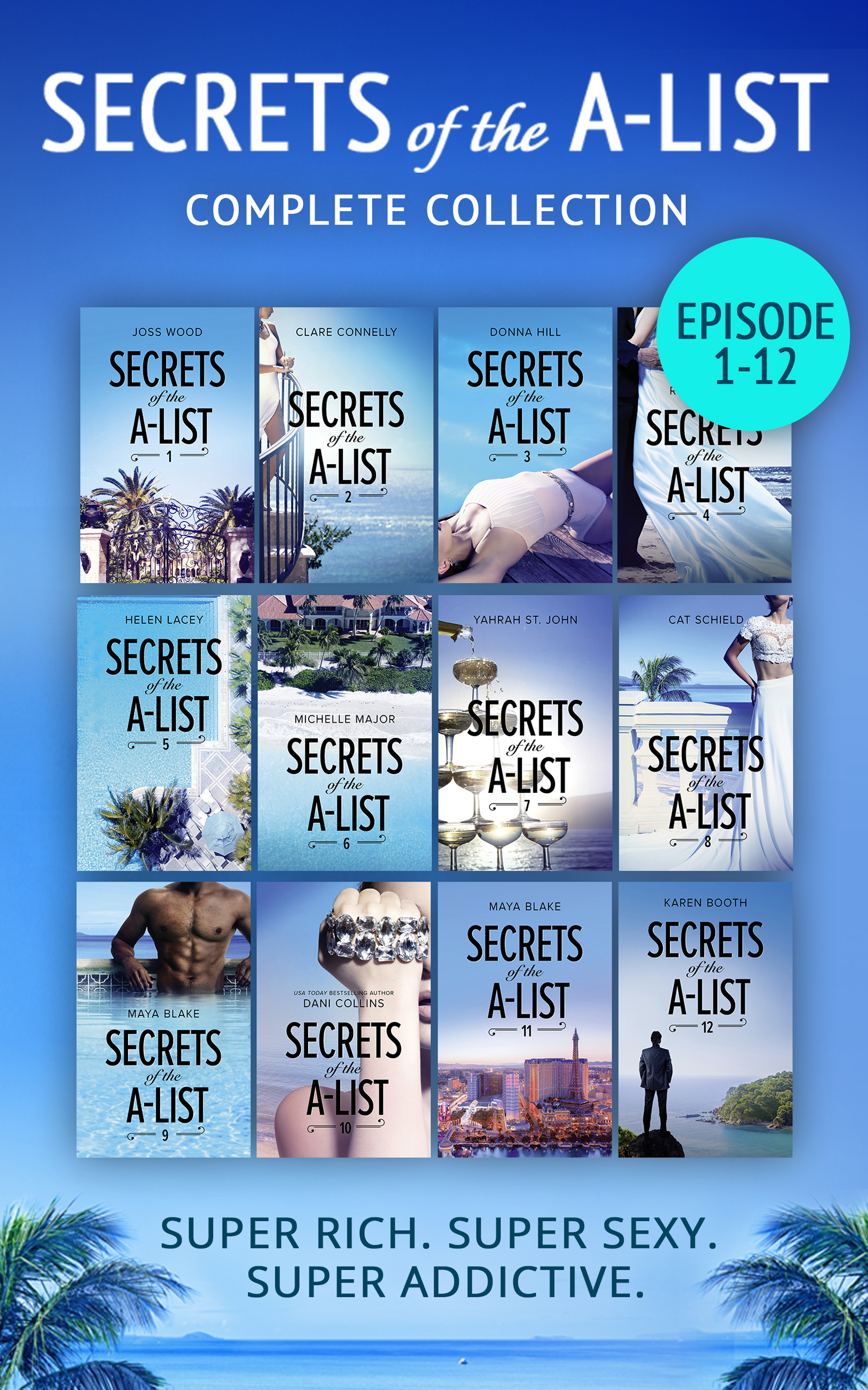 Обложка книги «Secrets Of The A-List Complete Collection, Episodes 1-12»