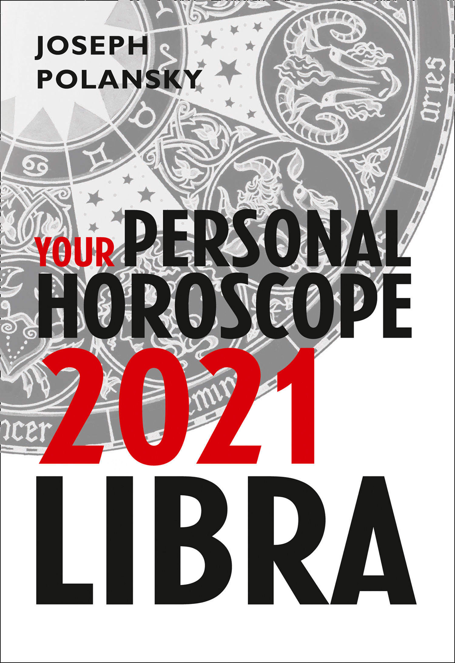 Обложка книги «Libra 2021: Your Personal Horoscope»