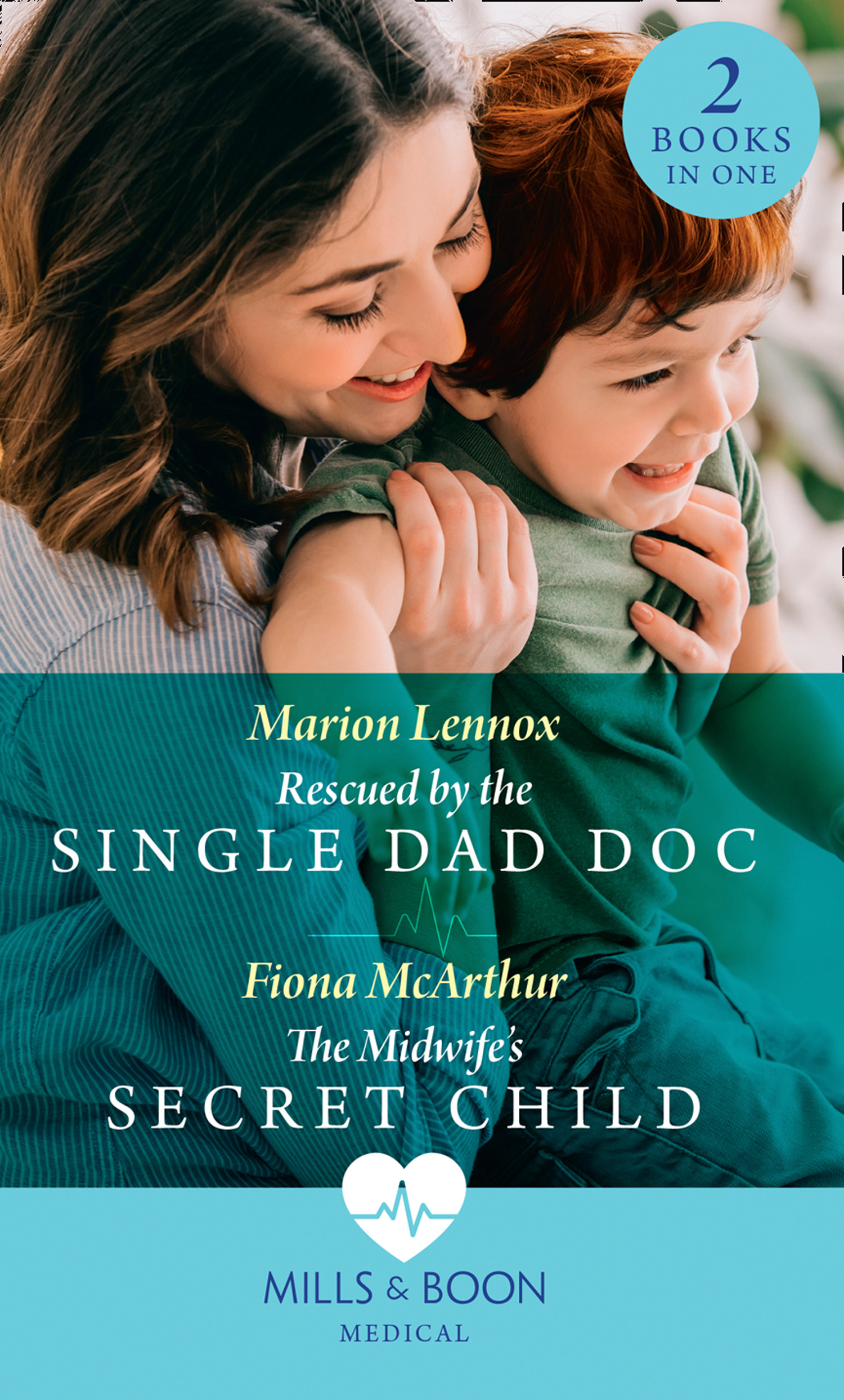 Обложка книги «Rescued By The Single Dad Doc / The Midwife's Secret Child»