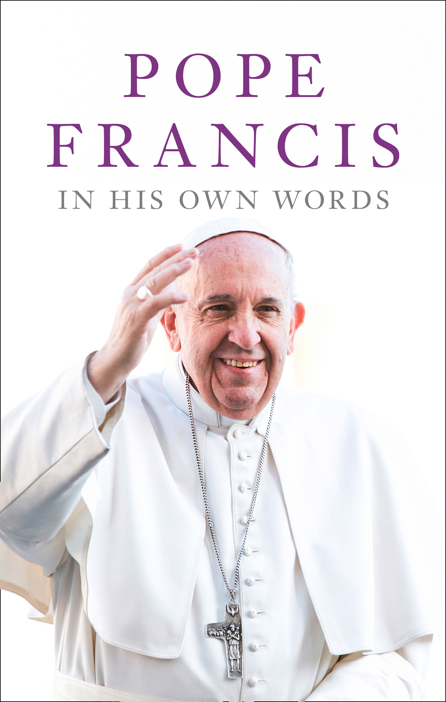 Обложка книги «Pope Francis in his Own Words»