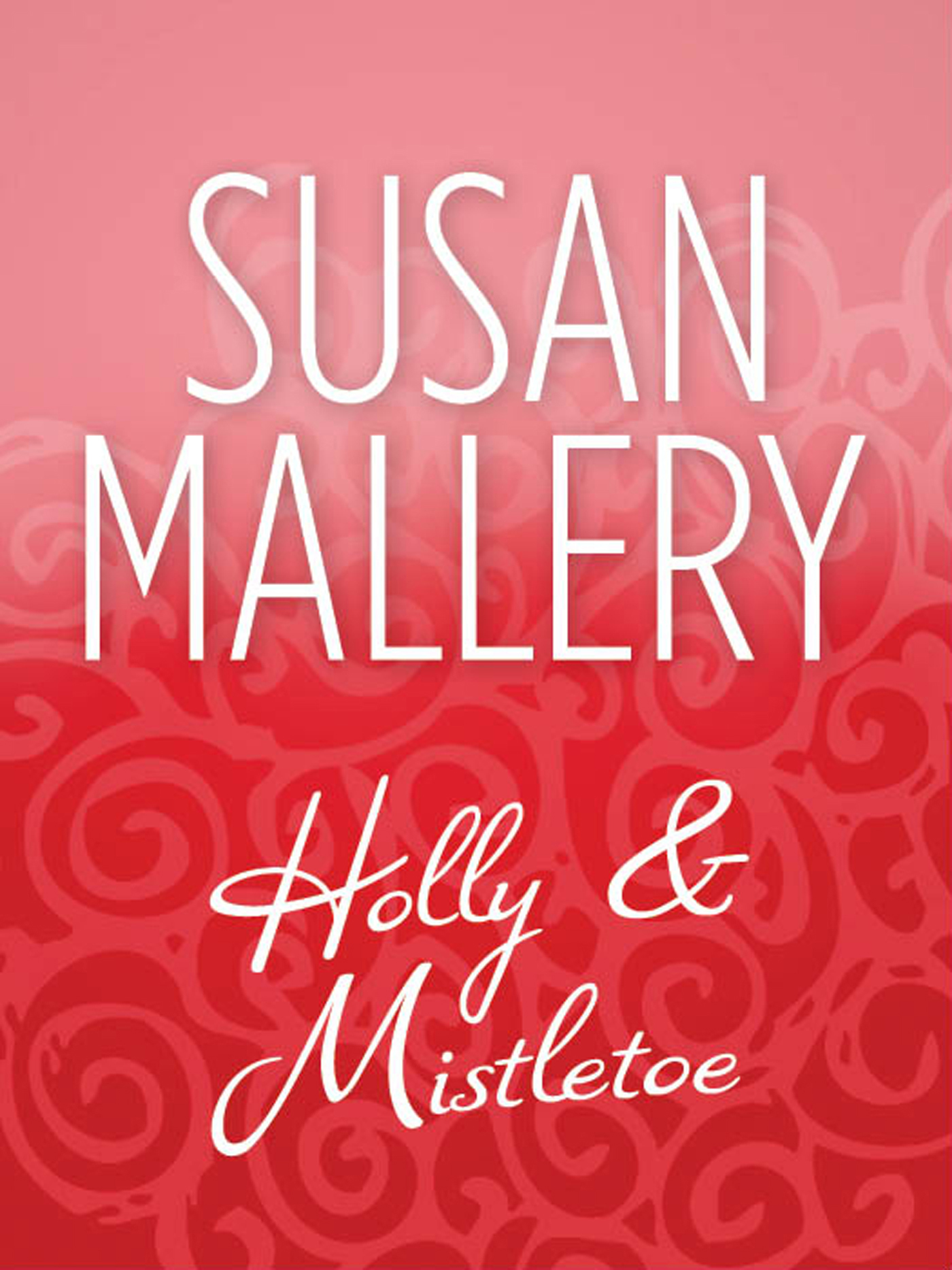 Обложка книги «Holly And Mistletoe»