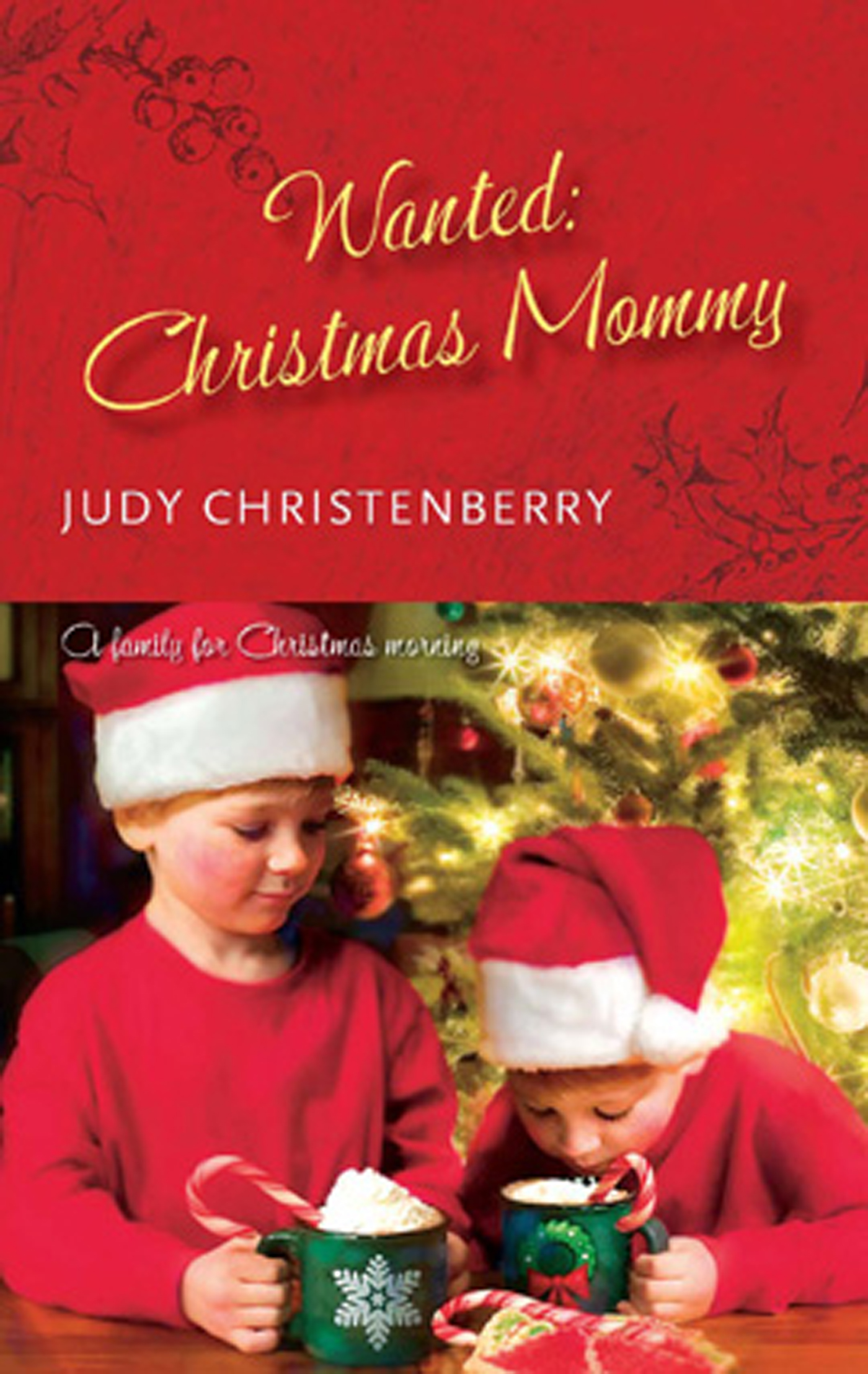 Обложка книги «Wanted: Christmas Mummy»