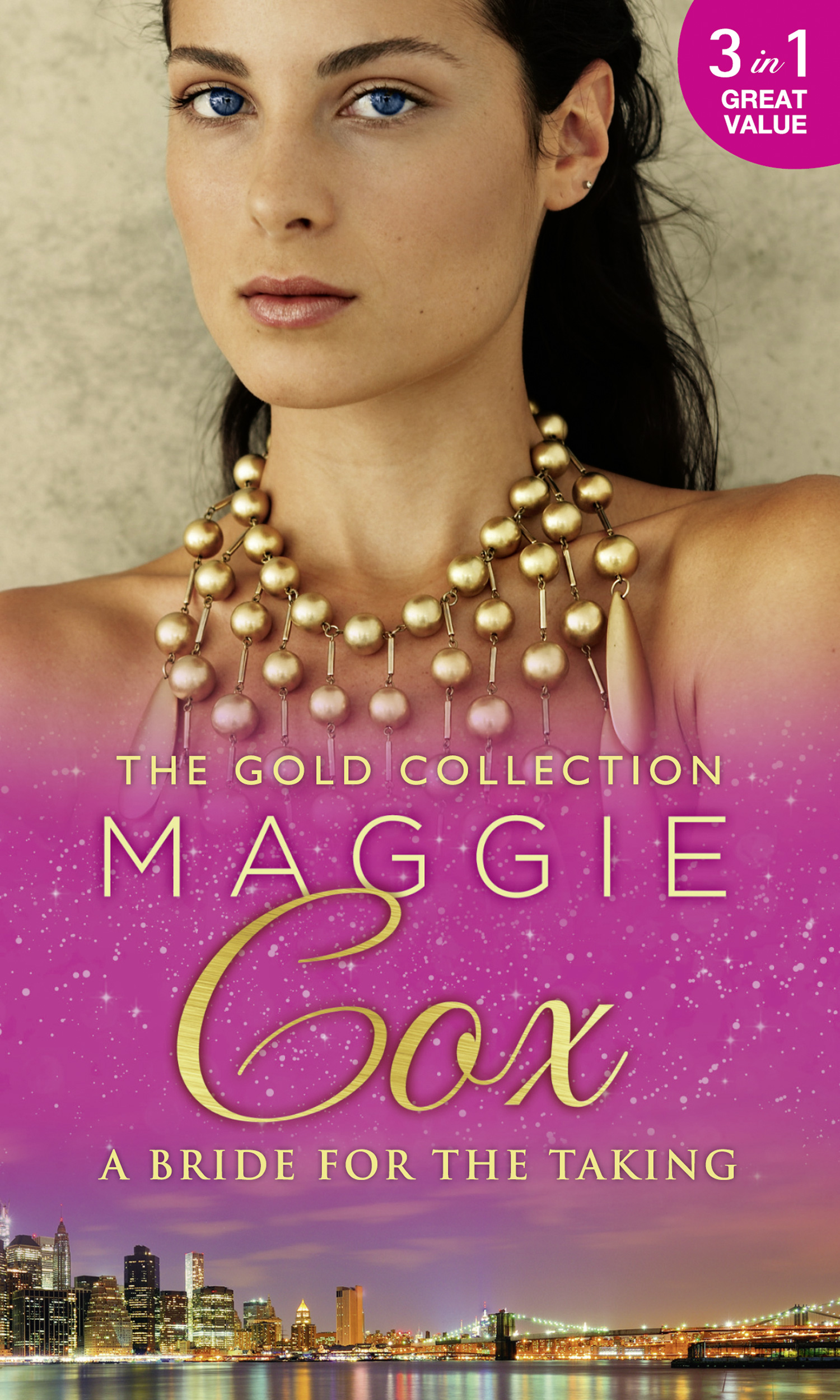 Обложка книги «The Gold Collection: A Bride For The Taking»