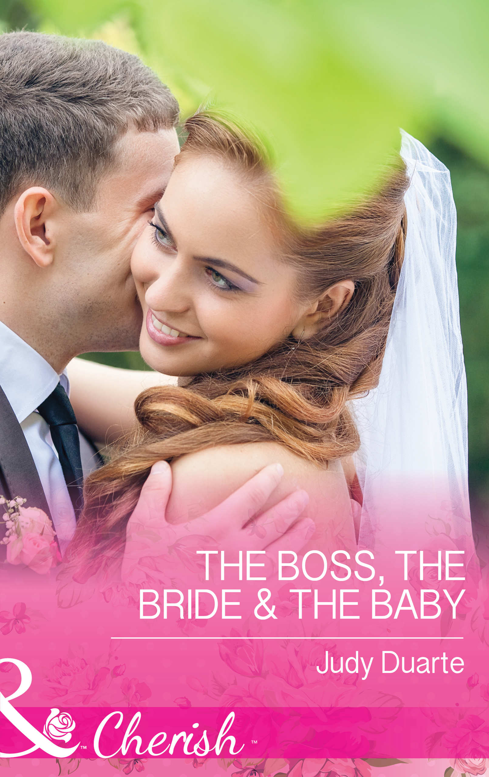 Обложка книги «The Boss, the Bride & the Baby»