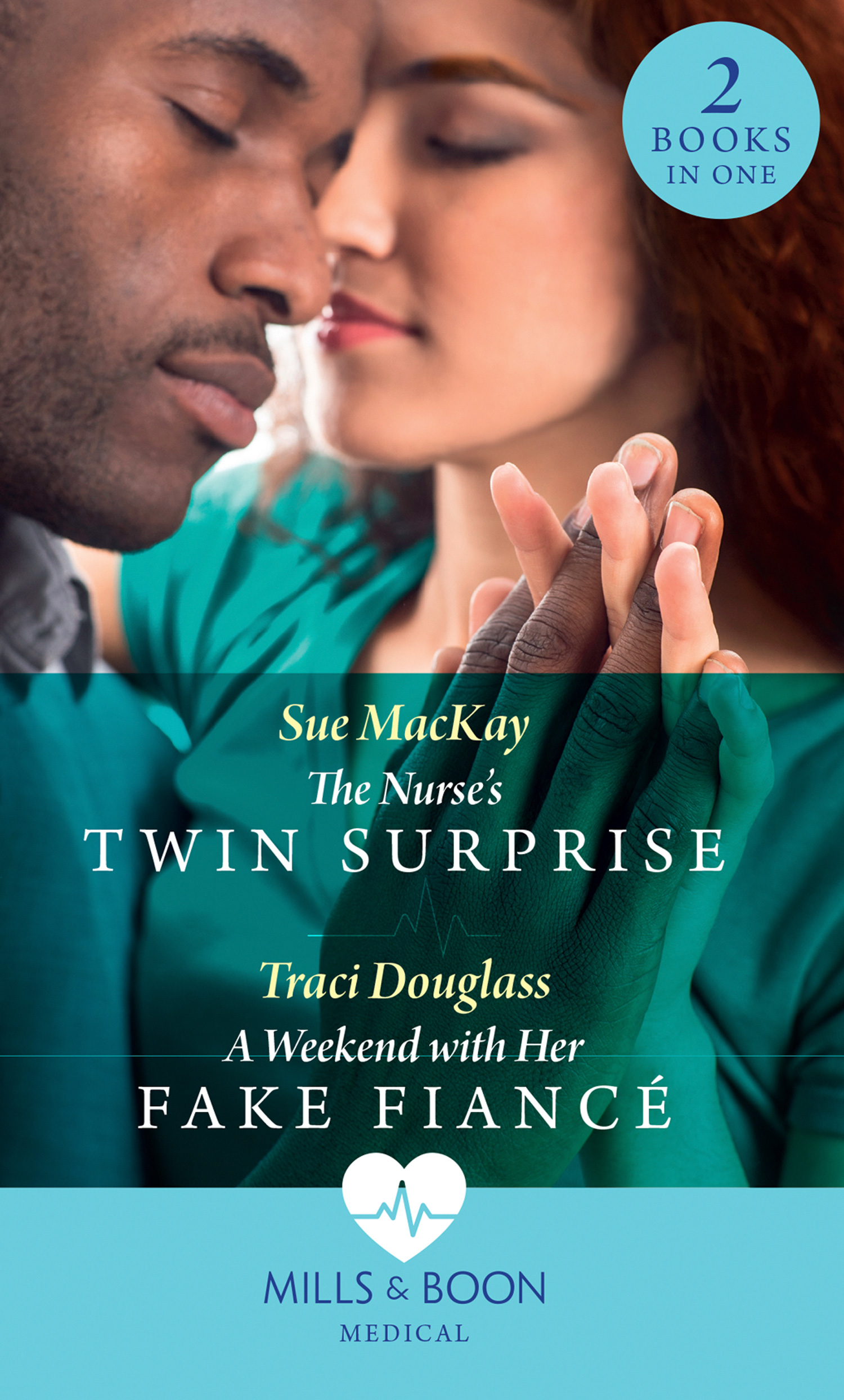 Обложка книги «The Nurse's Twin Surprise / A Weekend With Her Fake Fiancé»