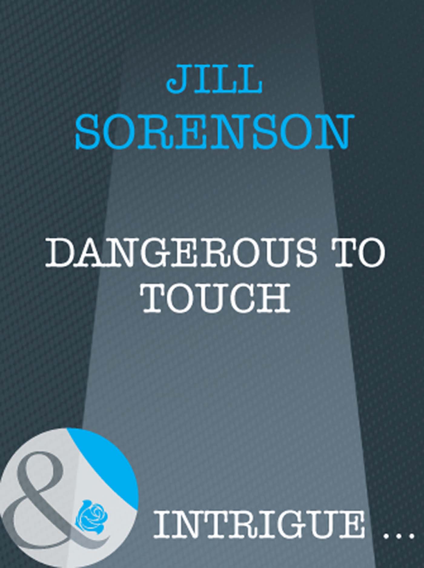 Обложка книги «Dangerous to Touch»