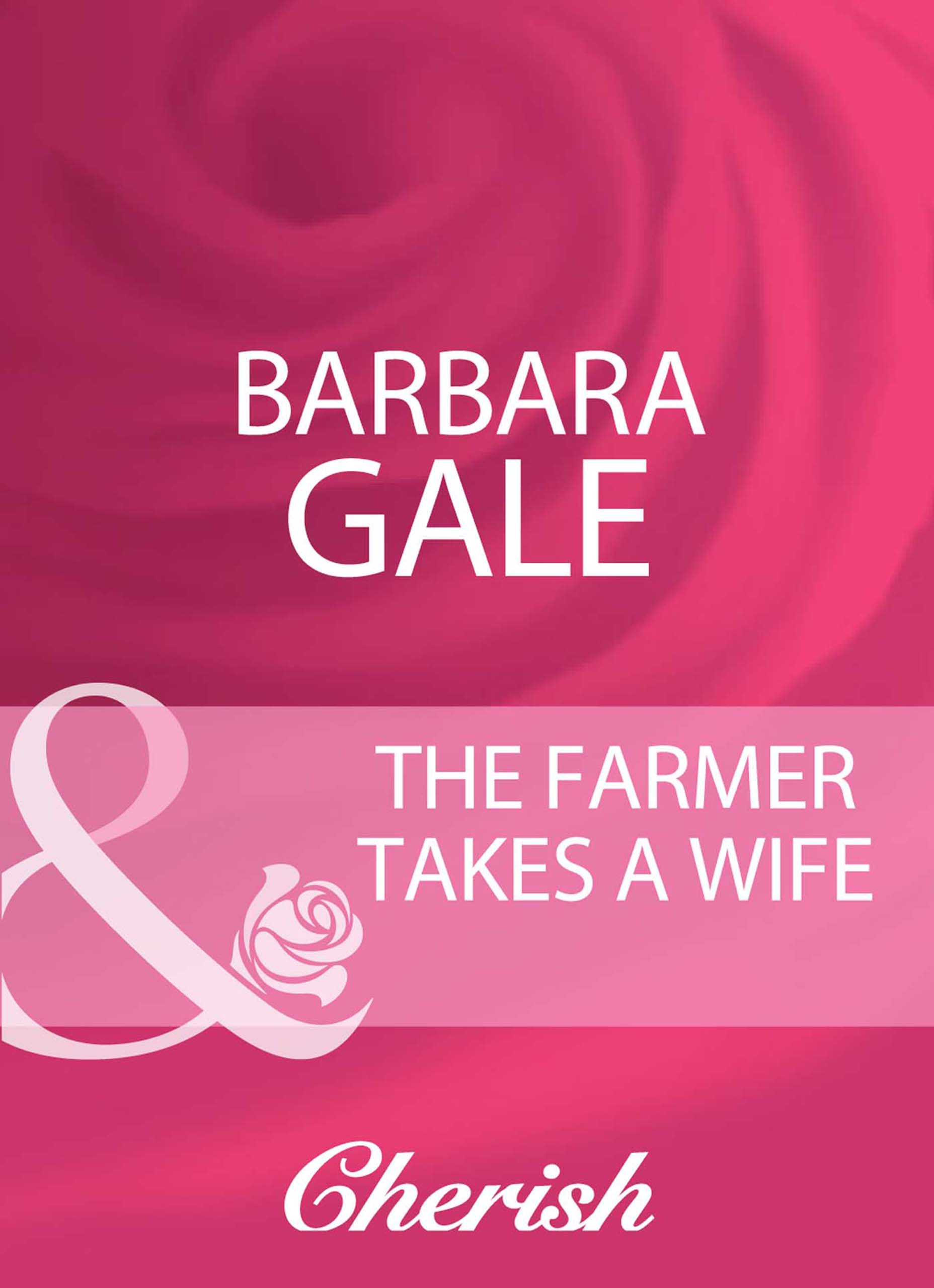 Обложка книги «The Farmer Takes A Wife»