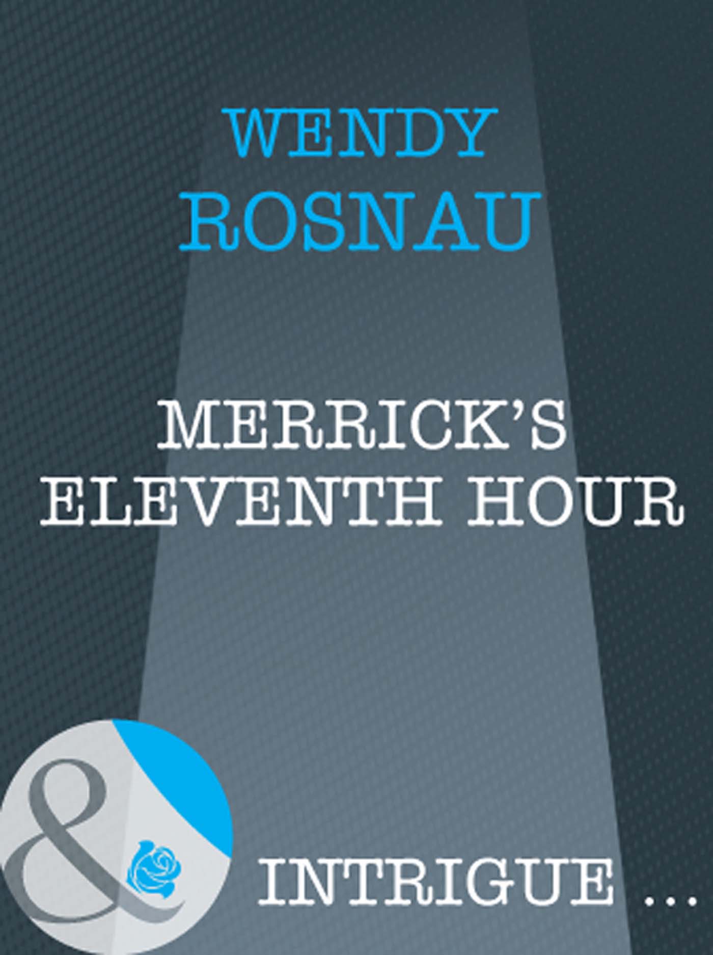 Обложка книги «Merrick's Eleventh Hour»