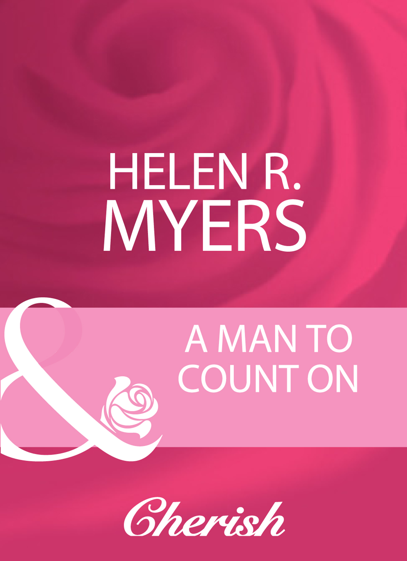 Обложка книги «A Man To Count On»