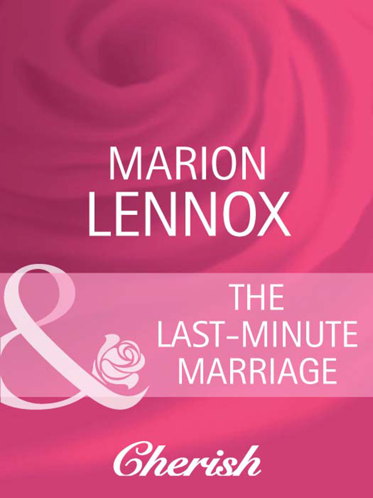 Обложка книги «The Last-Minute Marriage»