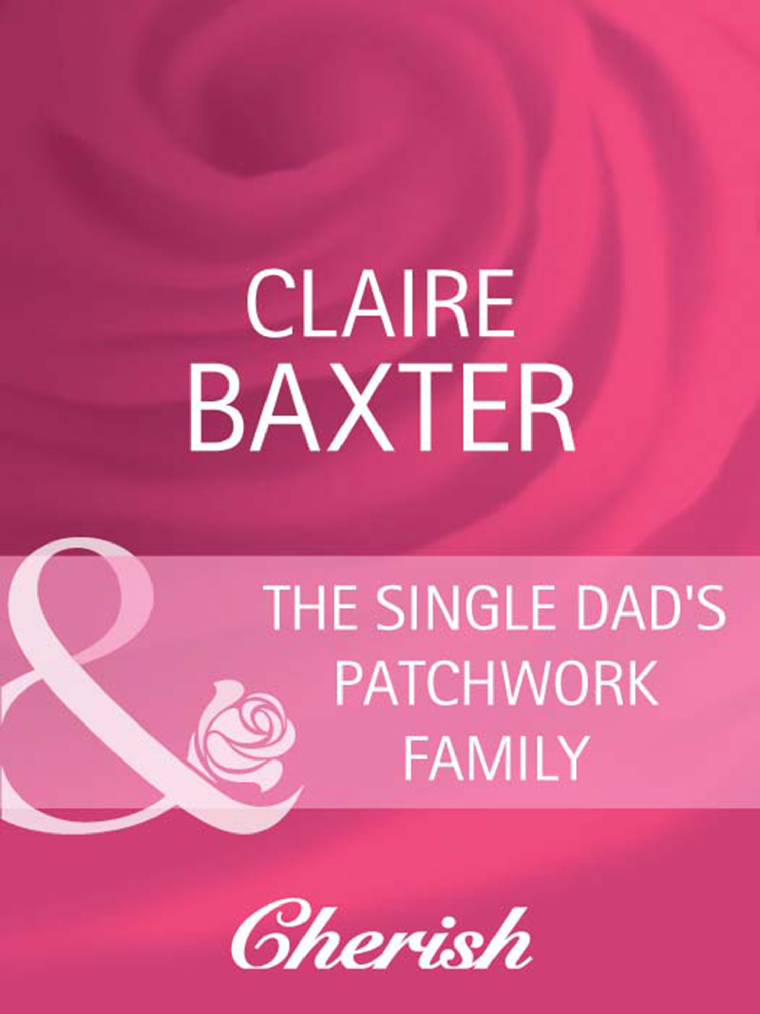 Обложка книги «The Single Dad's Patchwork Family»