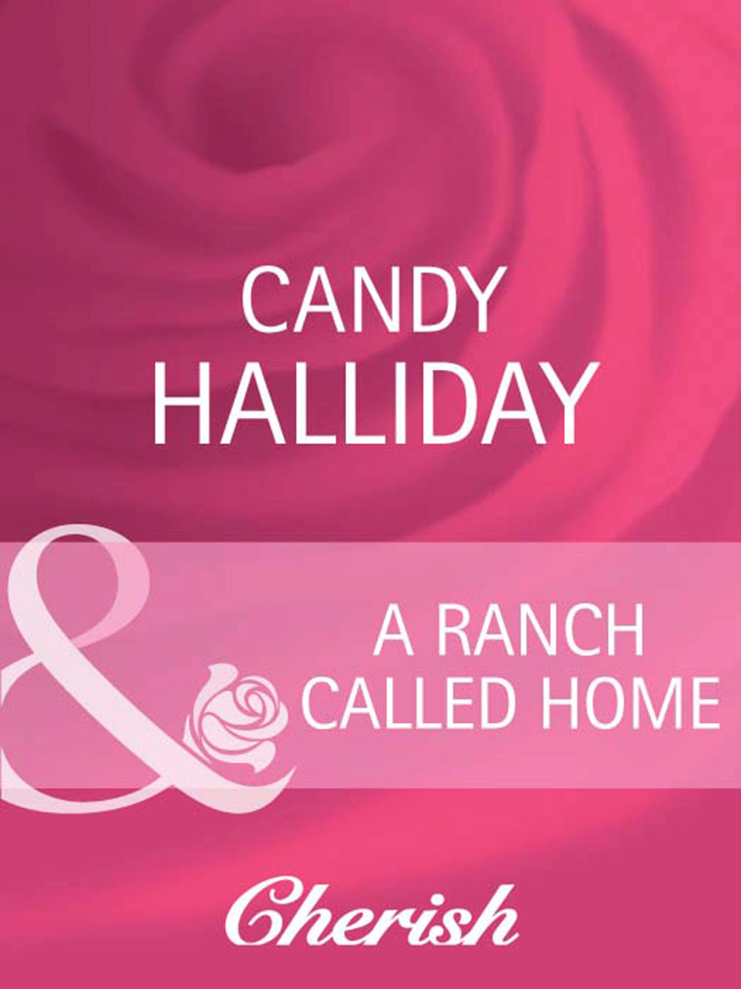 Обложка книги «A Ranch Called Home»