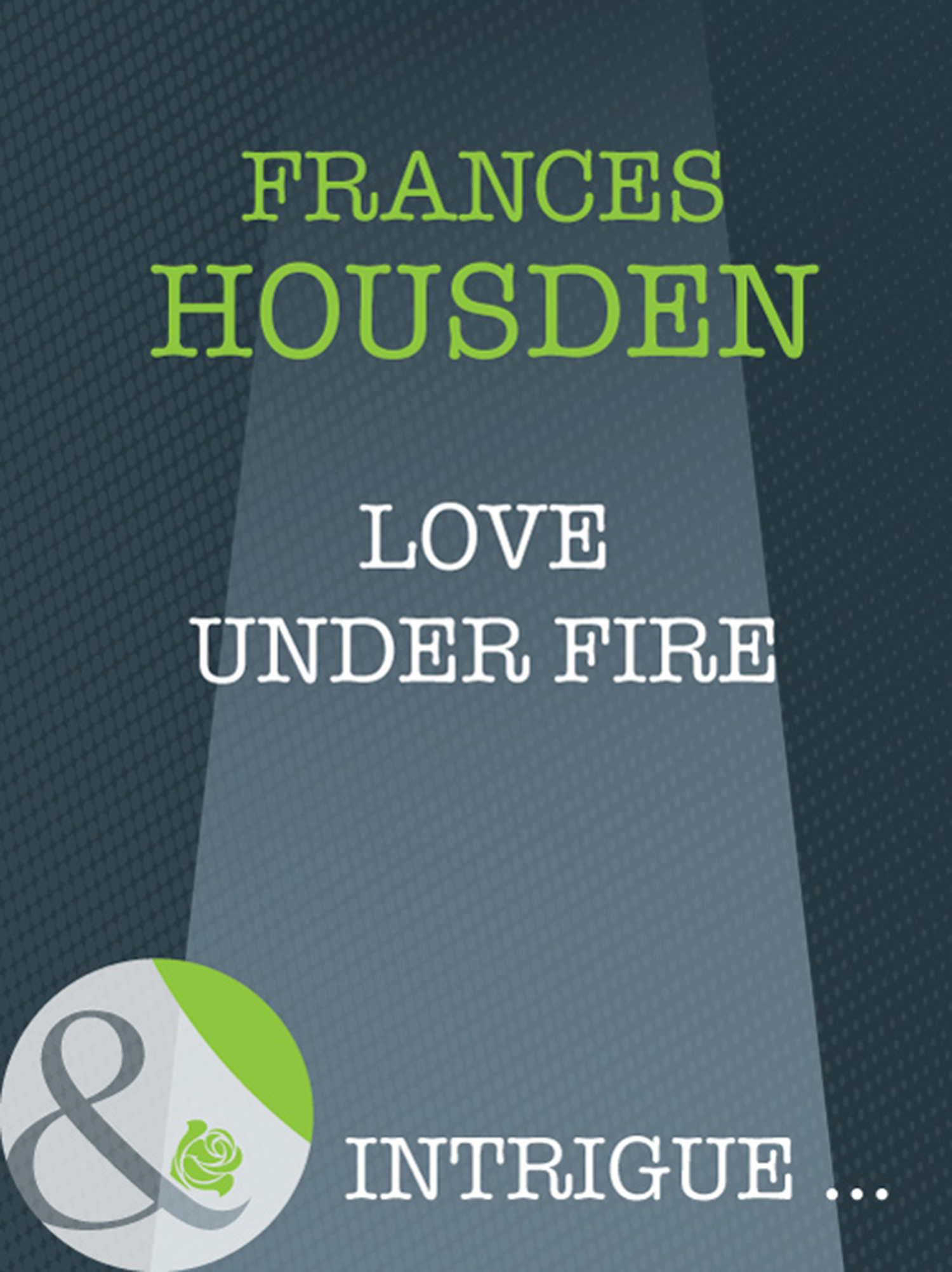 Обложка книги «Love Under Fire»