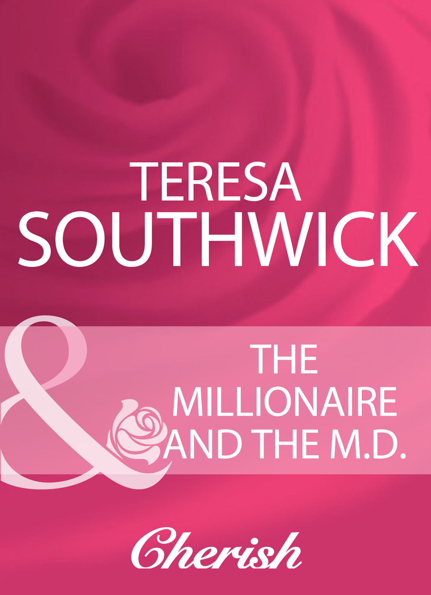 Обложка книги «The Millionaire And The M.D.»