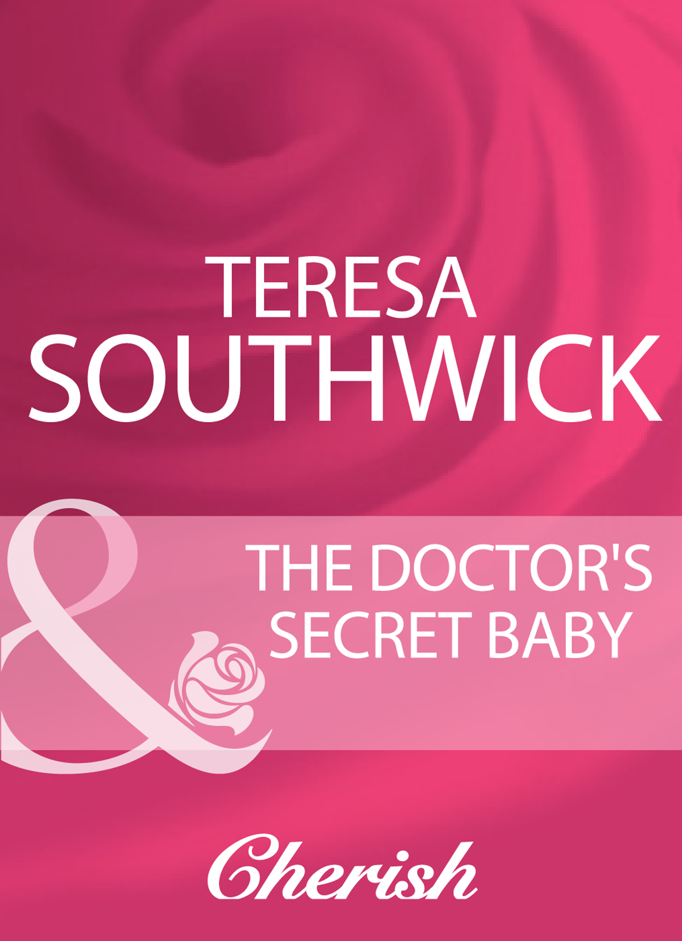 Обложка книги «The Doctor's Secret Baby»