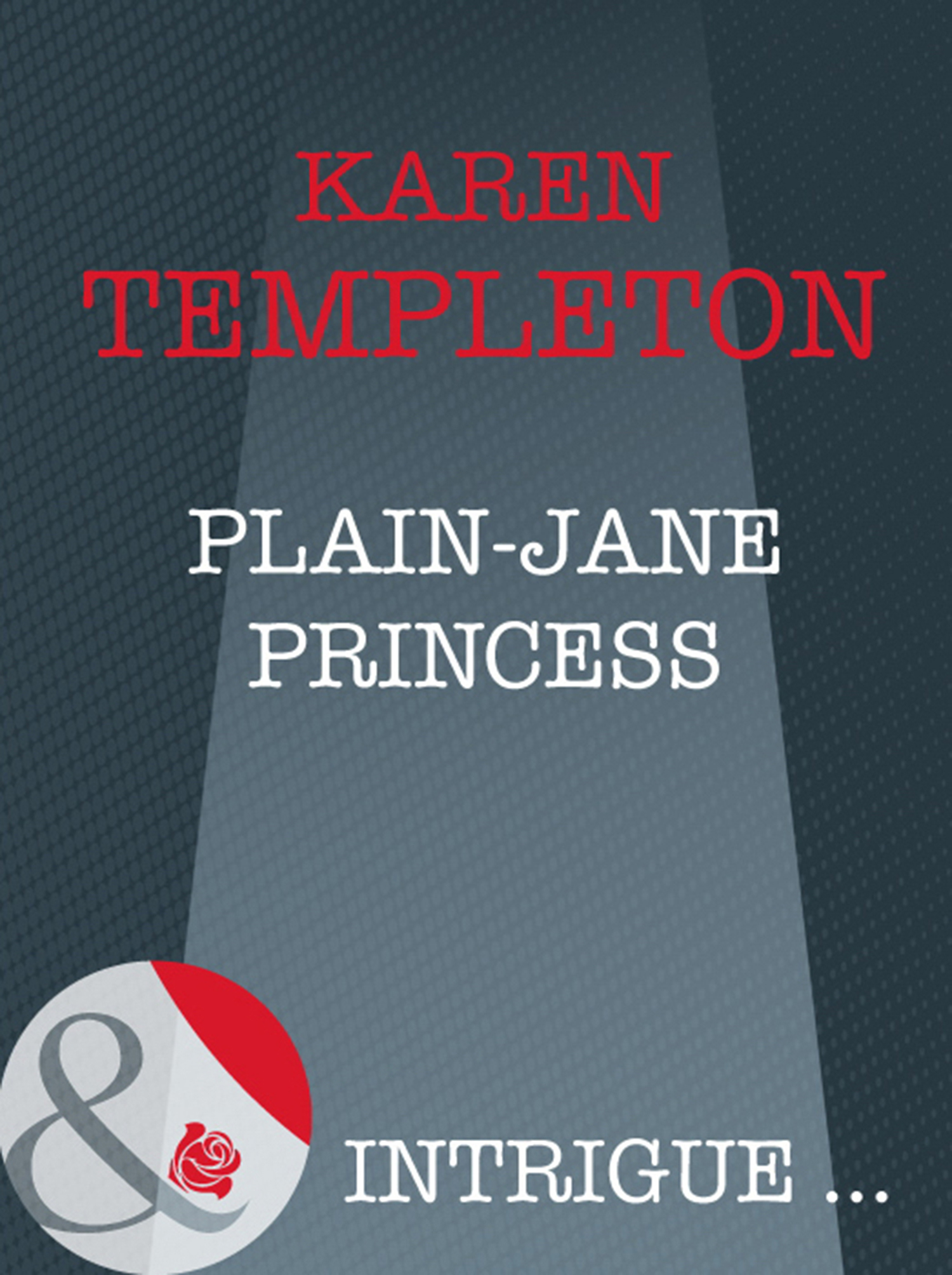 Обложка книги «Plain-Jane Princess»