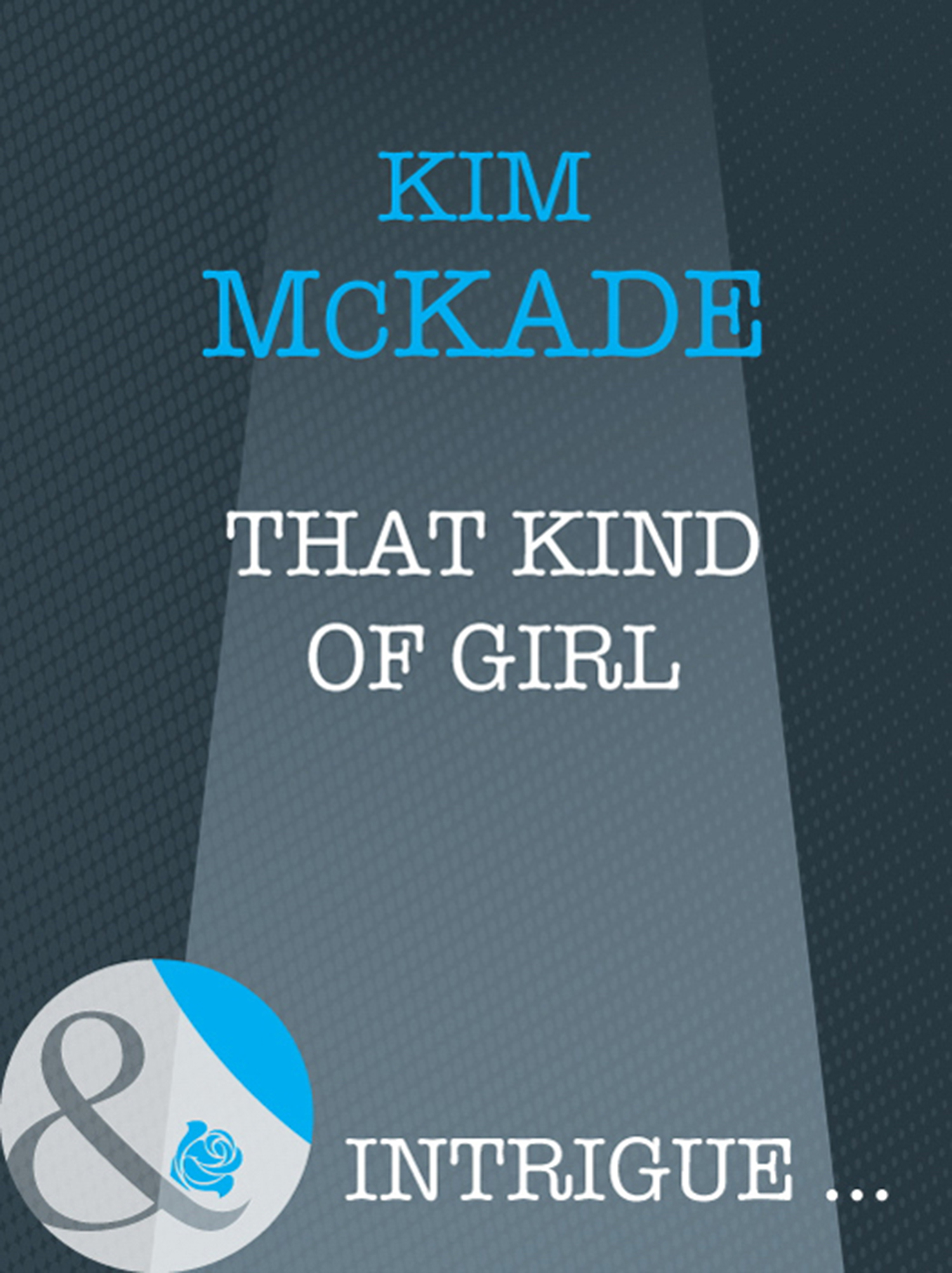 Обложка книги «That Kind Of Girl»