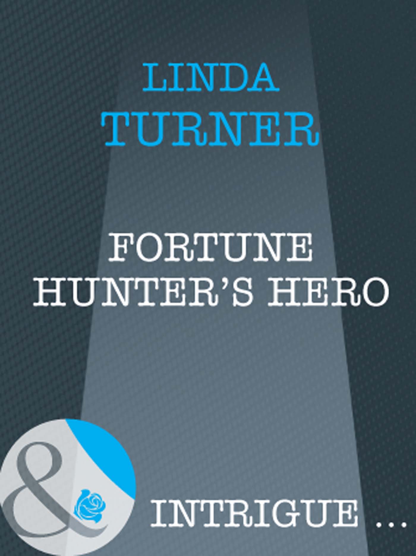 Обложка книги «Fortune Hunter's Hero»