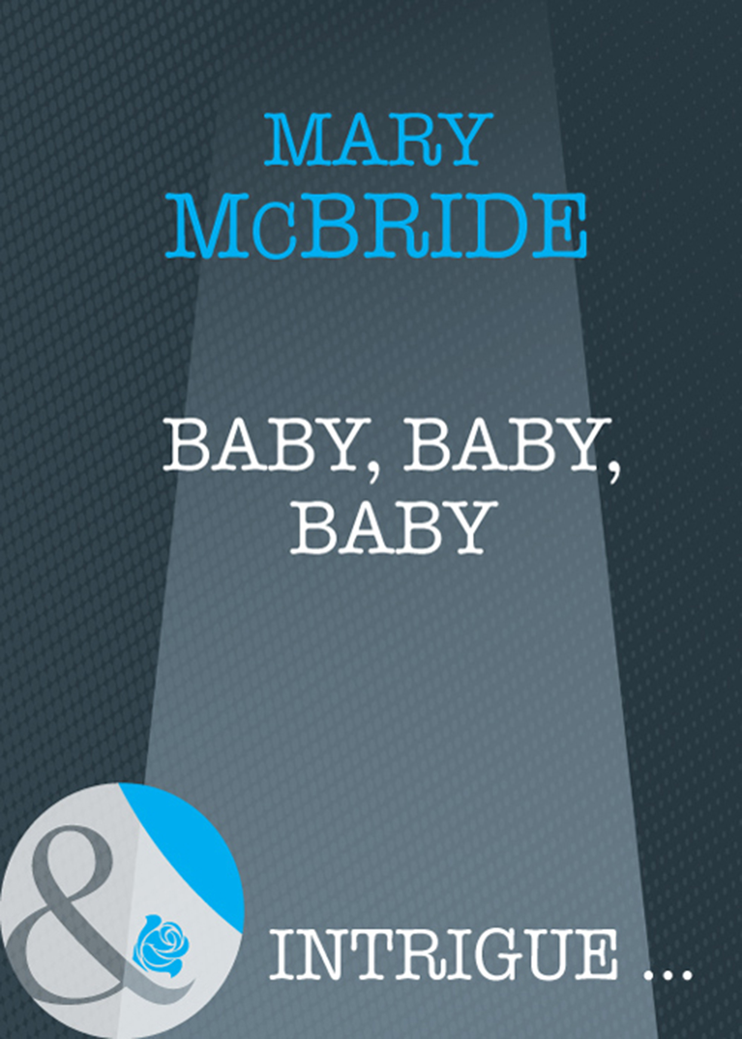 Обложка книги «Baby, Baby, Baby»