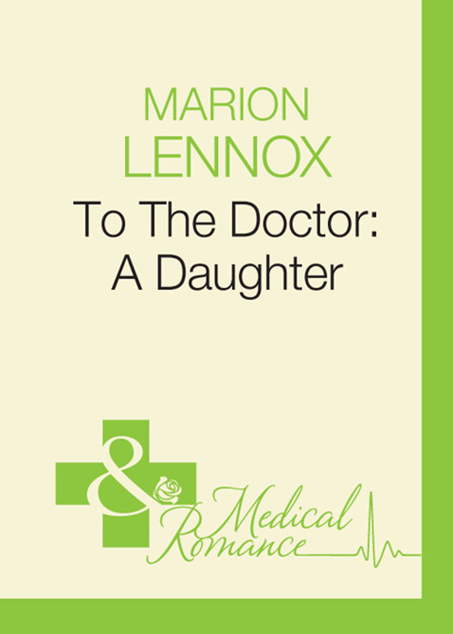 Обложка книги «To The Doctor: A Daughter»