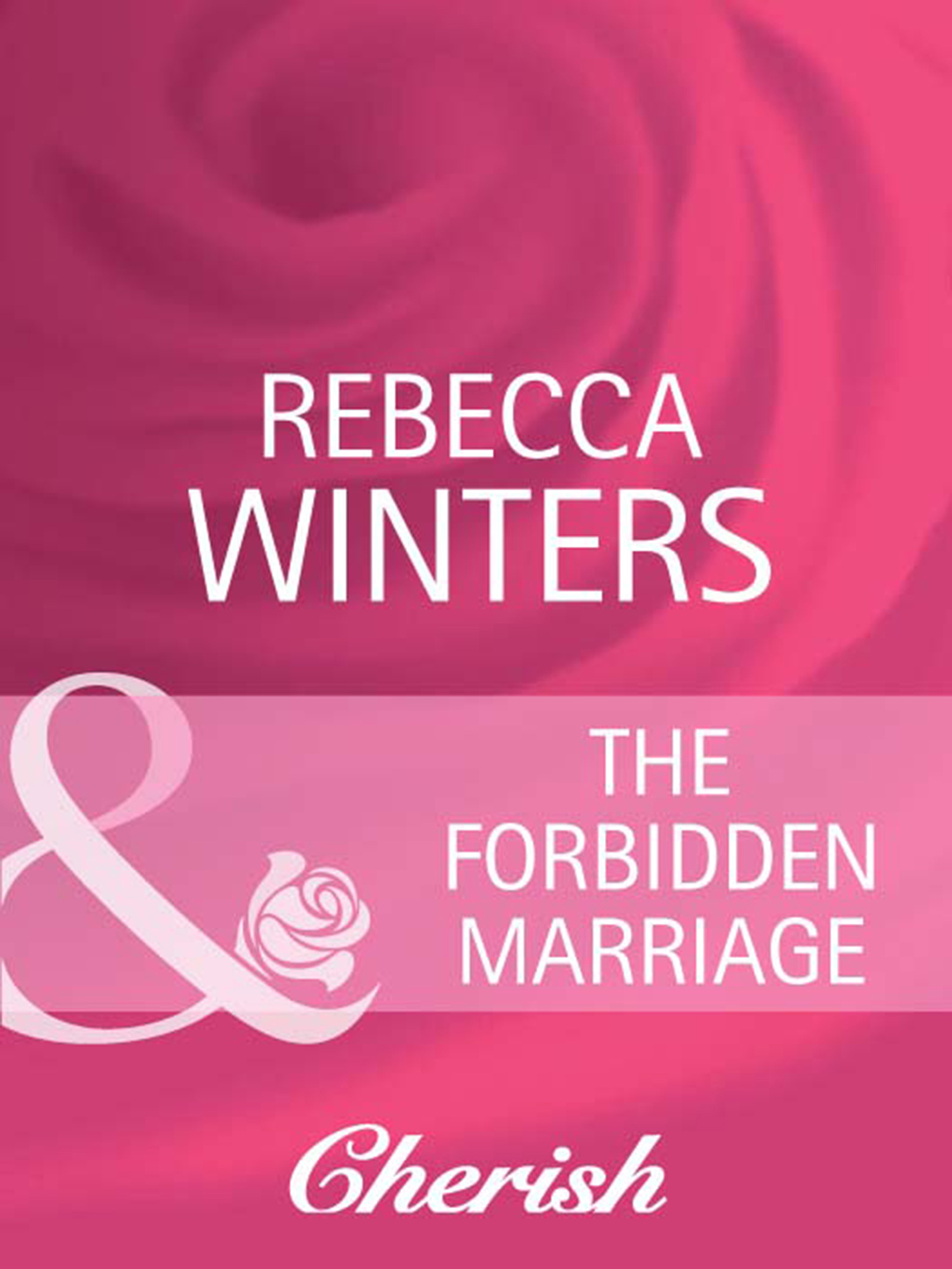 Обложка книги «The Forbidden Marriage»