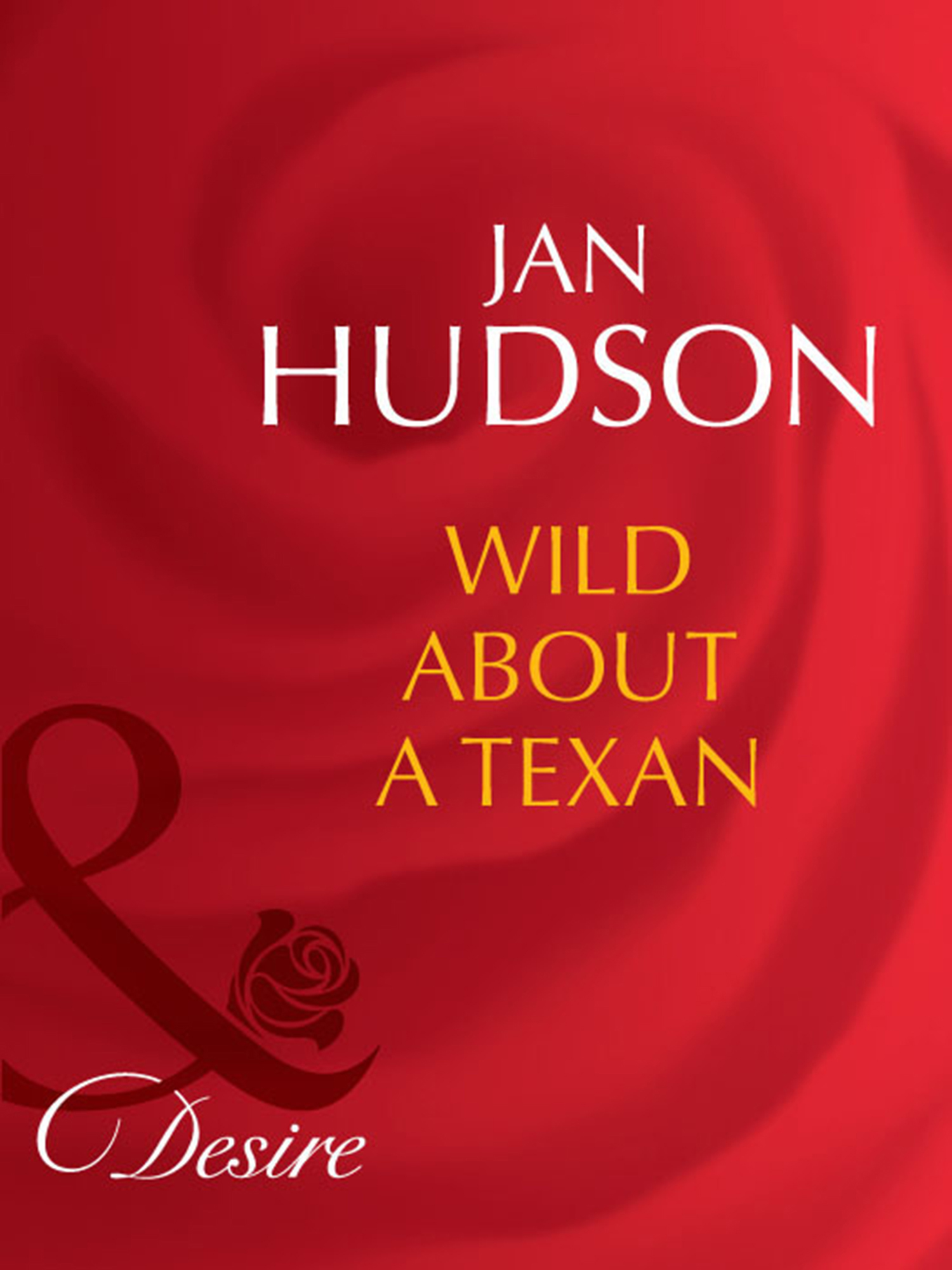 Обложка книги «Wild About A Texan»