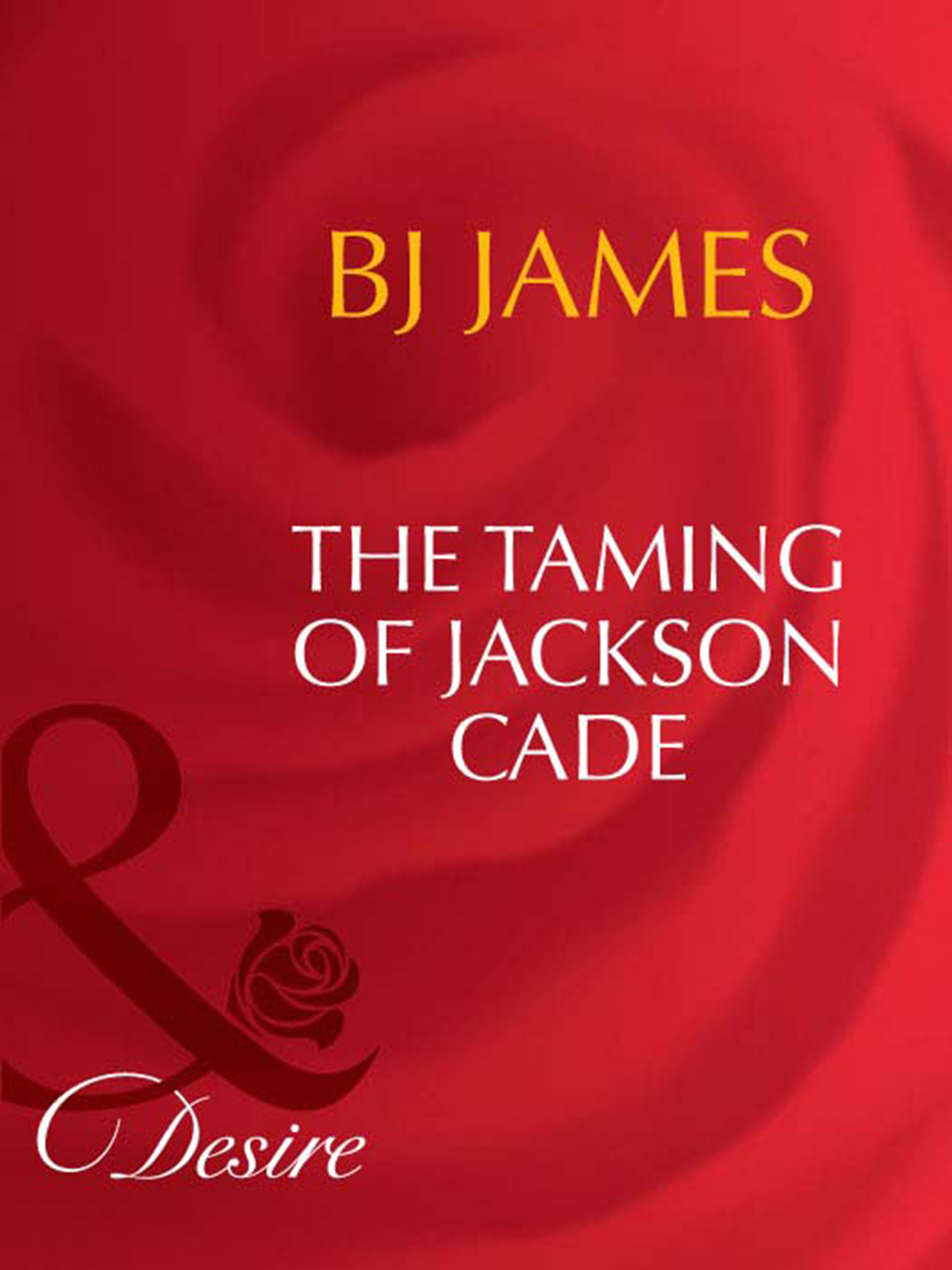 Обложка книги «The Taming Of Jackson Cade»