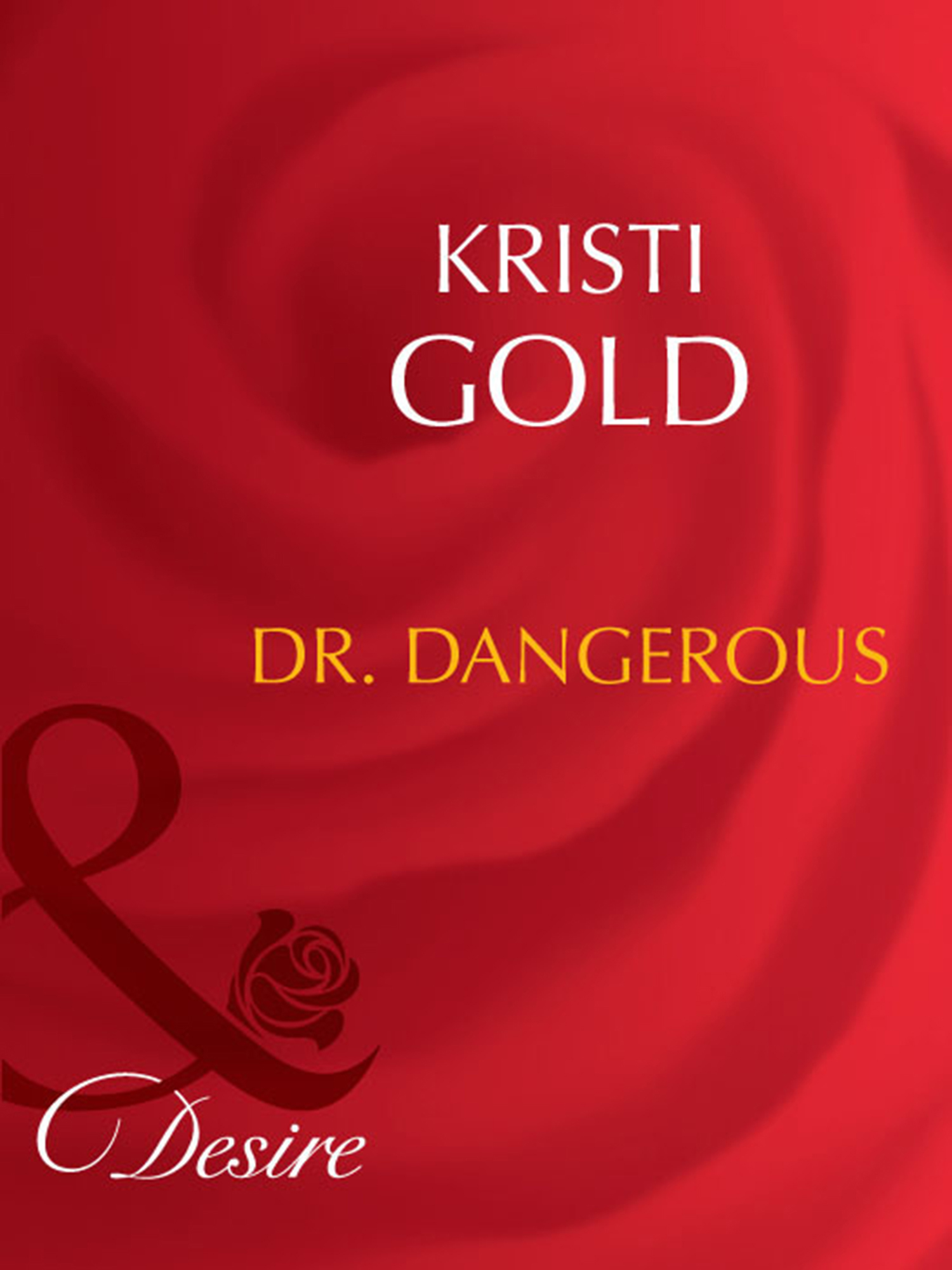 Обложка книги «Dr. Dangerous»