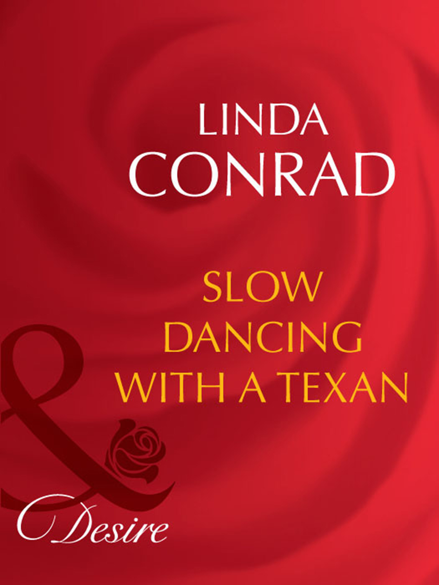 Обложка книги «Slow Dancing With a Texan»