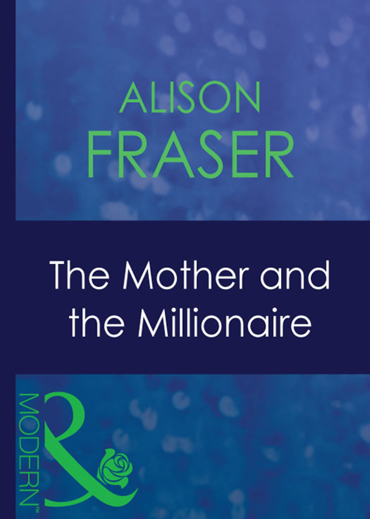 Обложка книги «The Mother And The Millionaire»