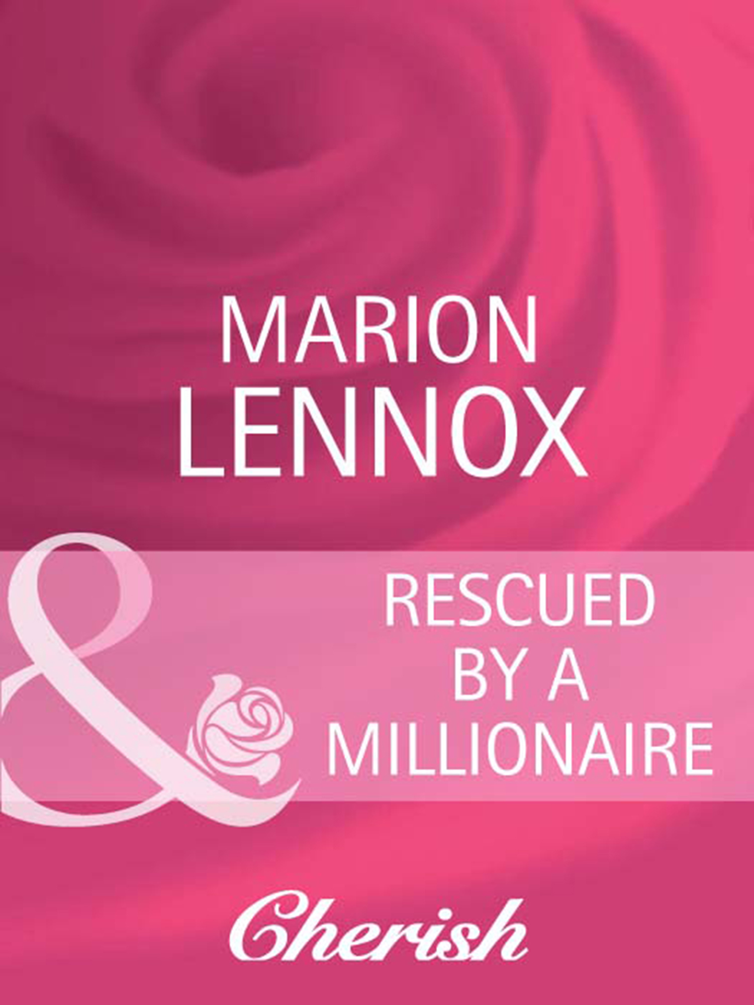 Обложка книги «Rescued by a Millionaire»