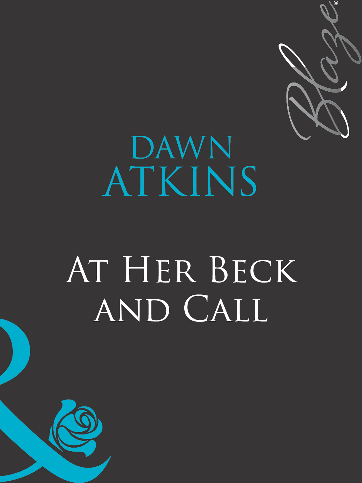 Обложка книги «At Her Beck and Call»