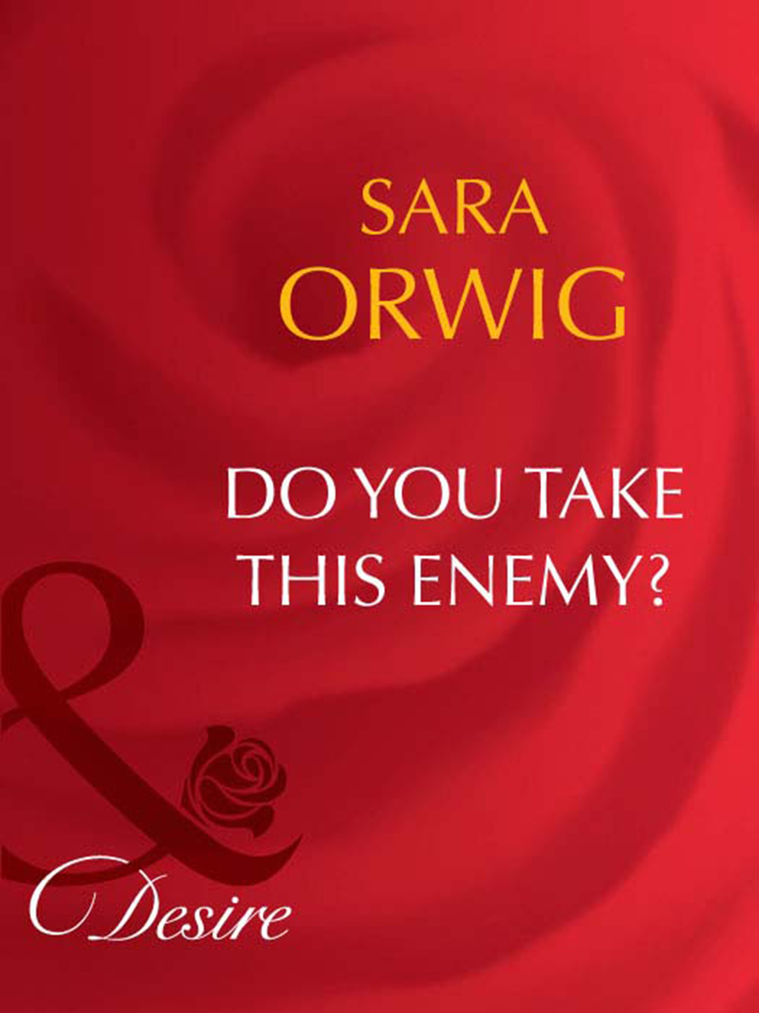 Обложка книги «Do You Take This Enemy?»