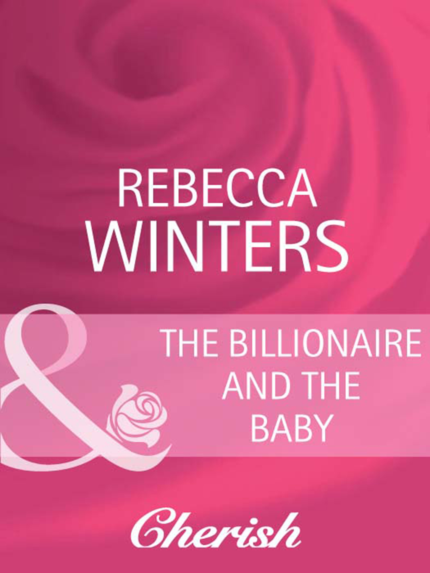 Обложка книги «The Billionaire And The Baby»