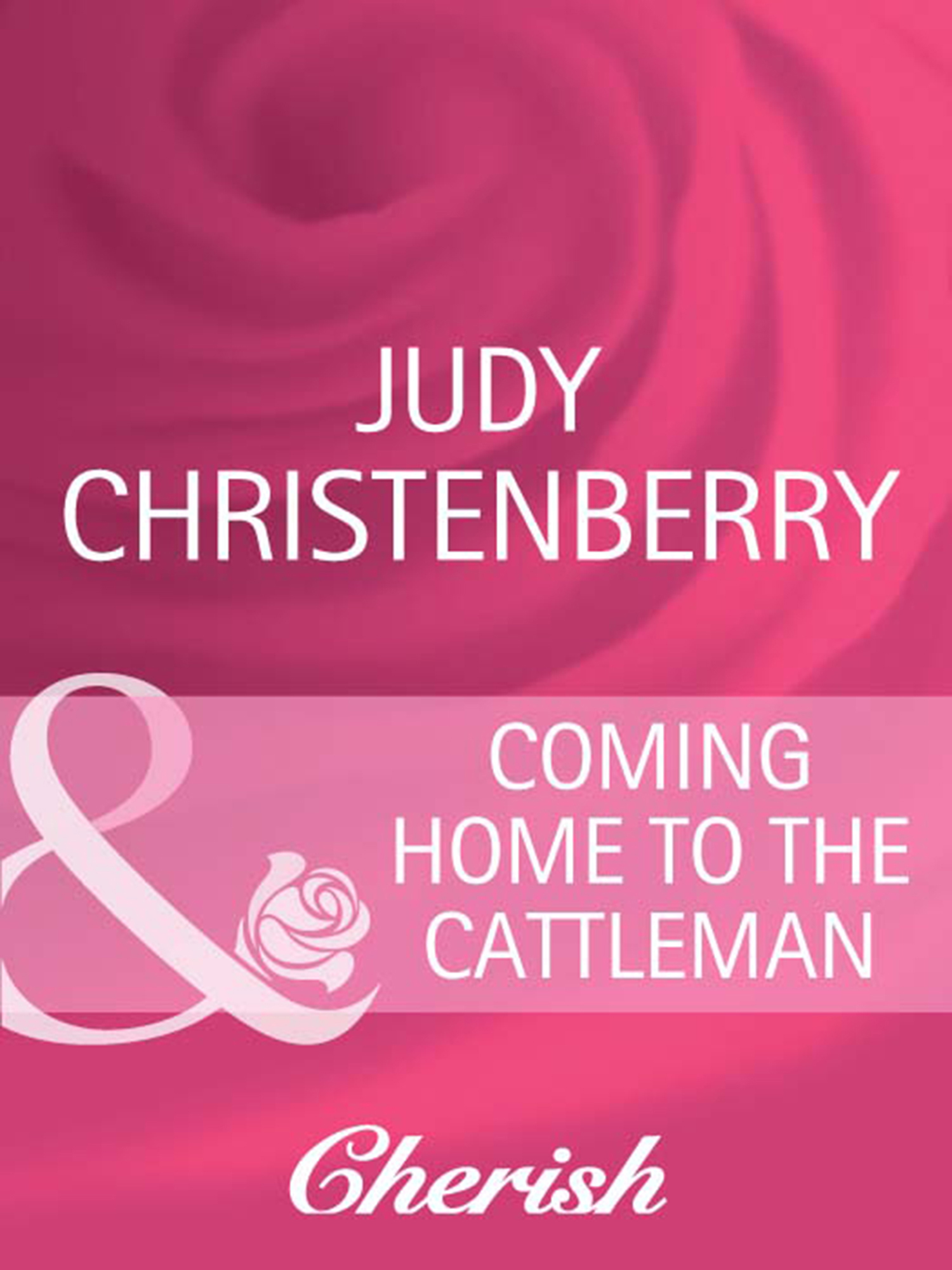 Обложка книги «Coming Home To The Cattleman»