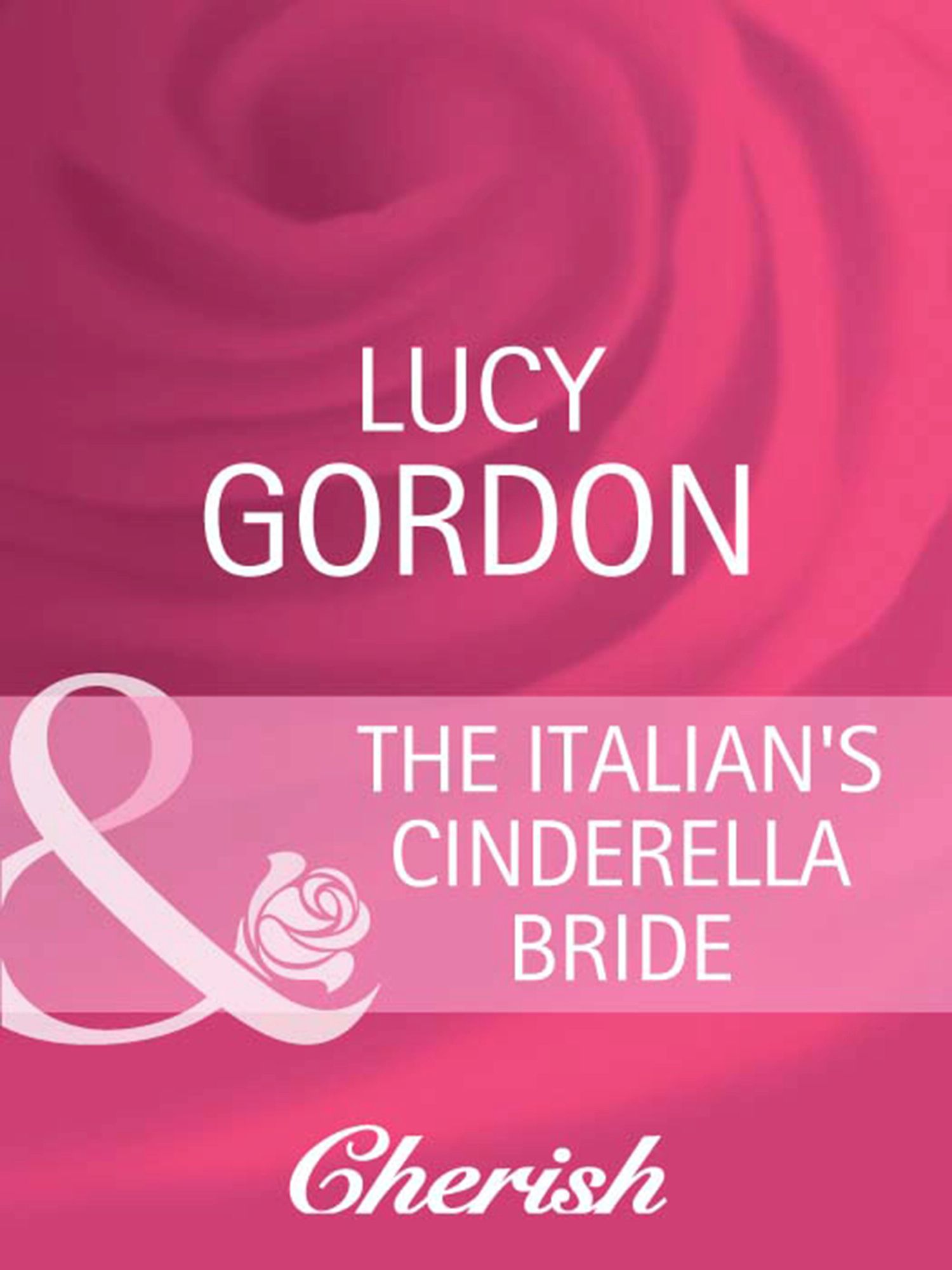 Обложка книги «The Italian's Cinderella Bride»