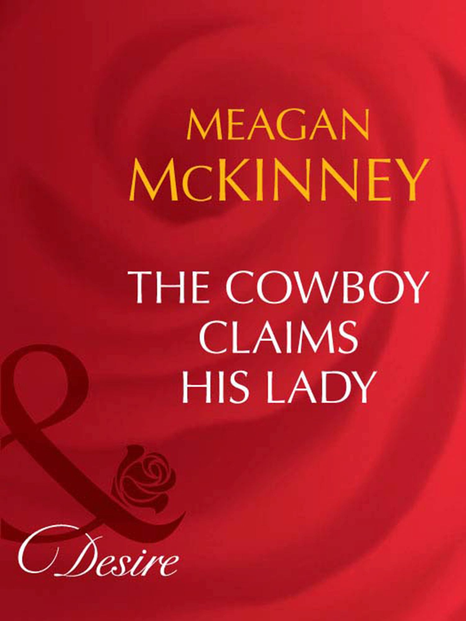 Обложка книги «The Cowboy Claims His Lady»