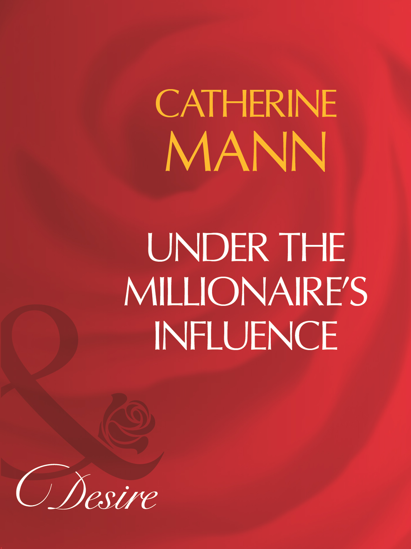 Обложка книги «Under The Millionaire's Influence»