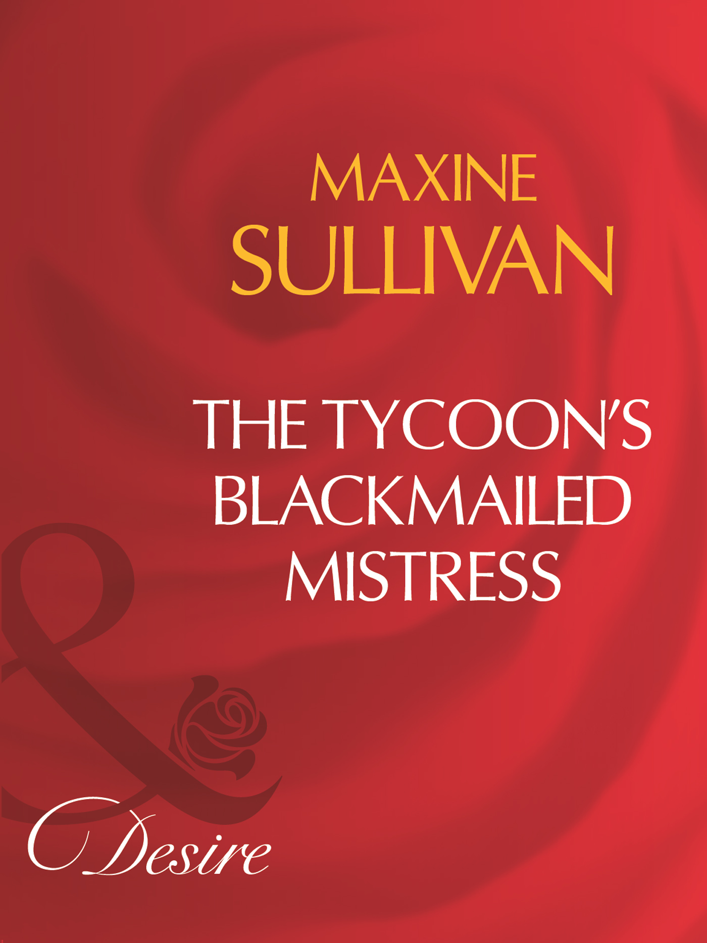 Обложка книги «The Tycoon's Blackmailed Mistress»