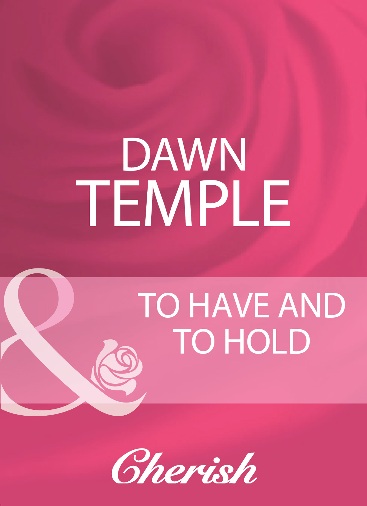 Обложка книги «To Have And To Hold»