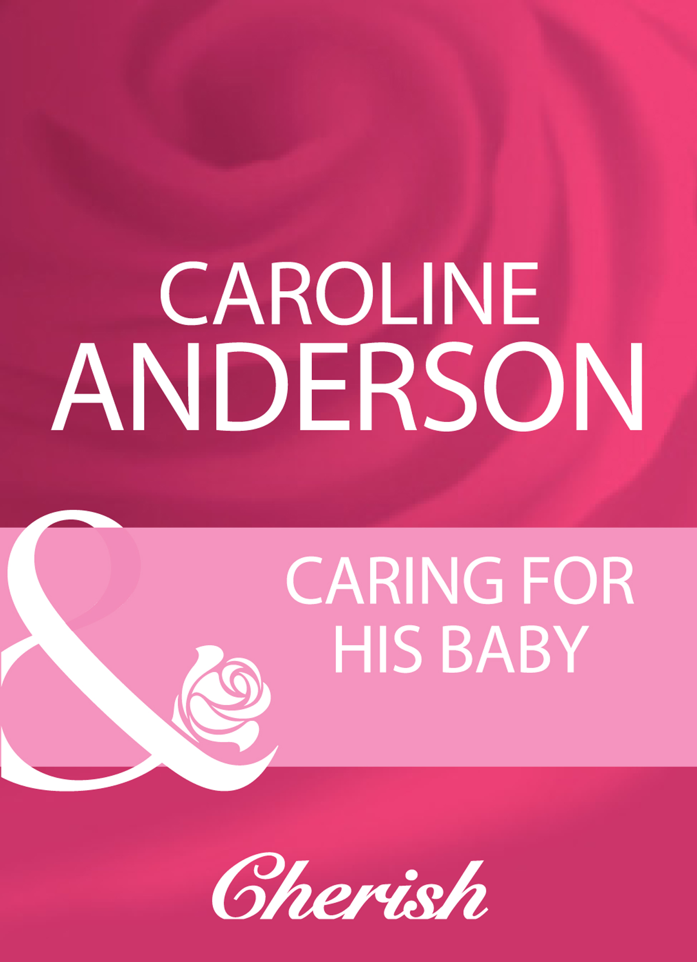 Обложка книги «Caring For His Baby»