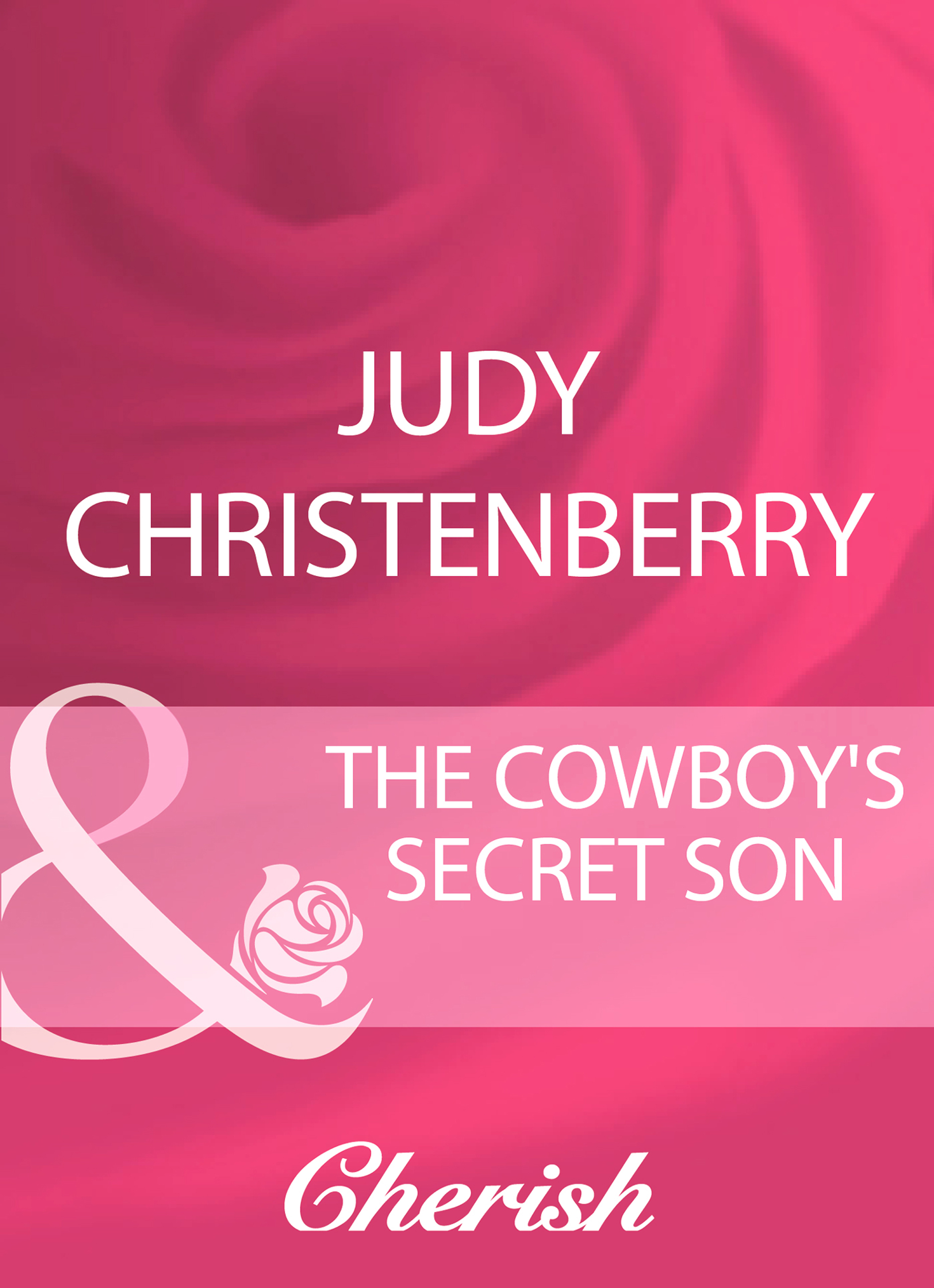 Обложка книги «The Cowboy's Secret Son»